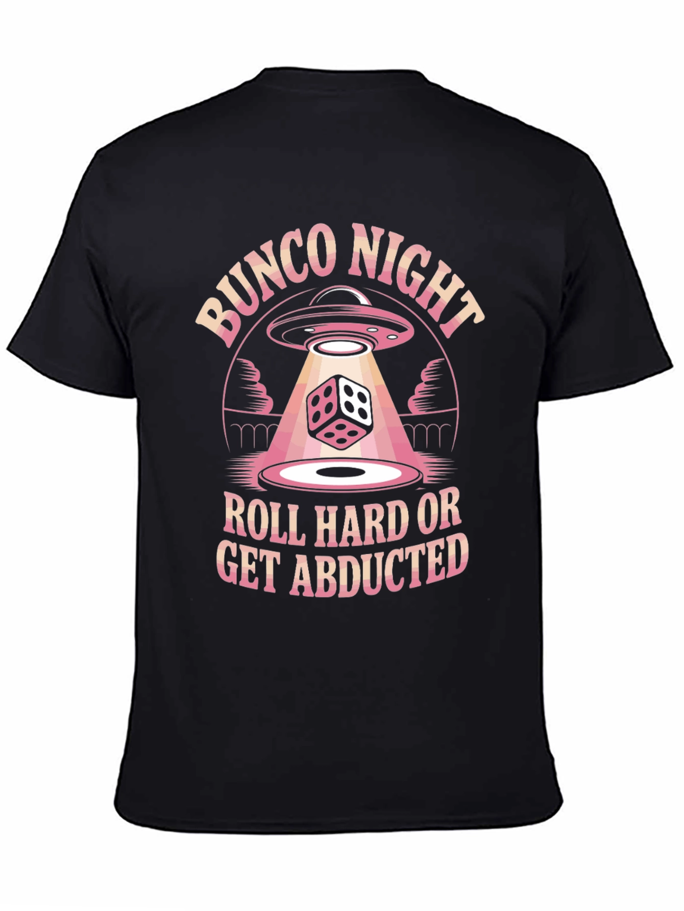 Bunco Night Roll Hard T-Shirt