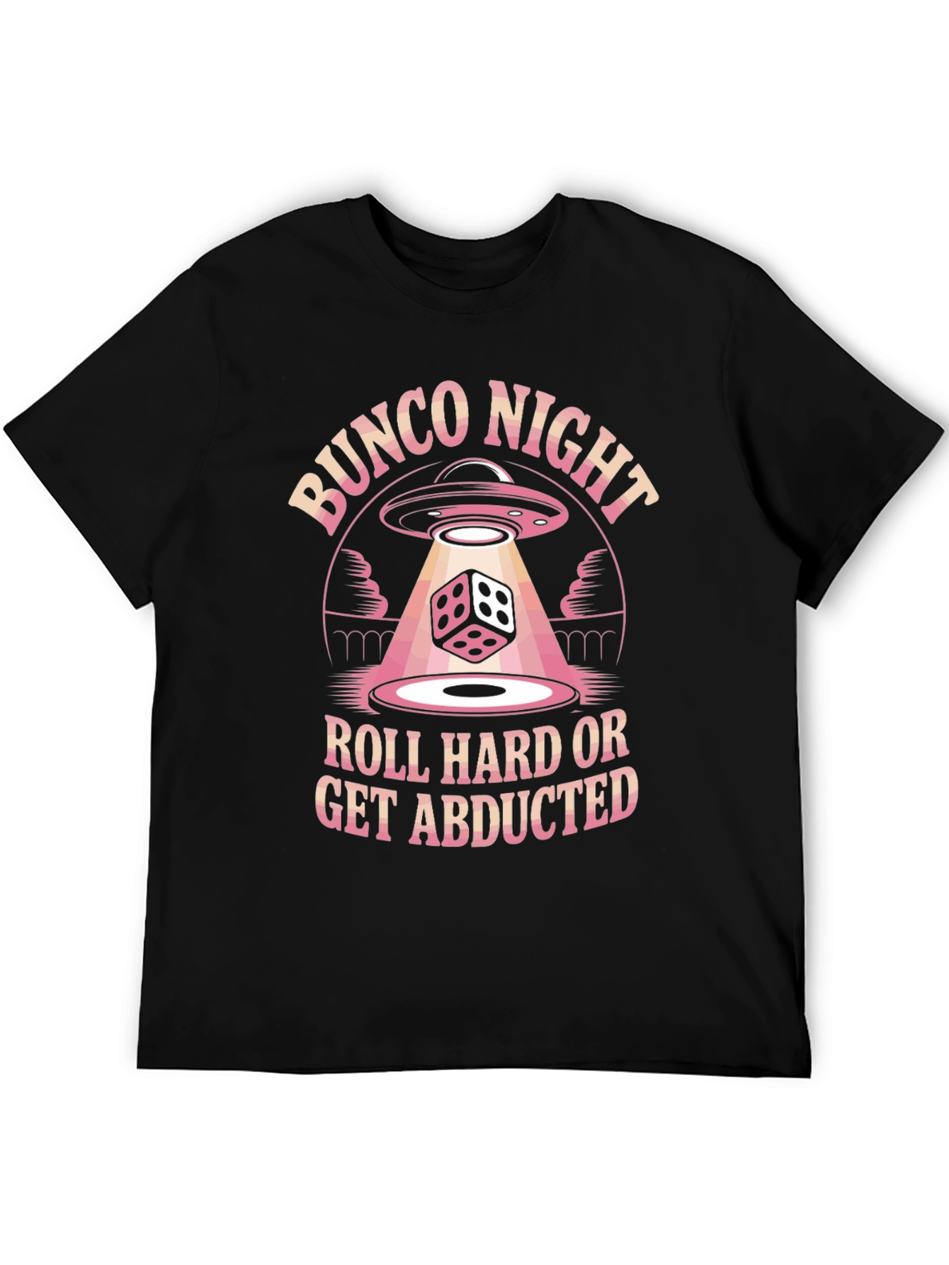 Bunco Night Roll Hard T-Shirt