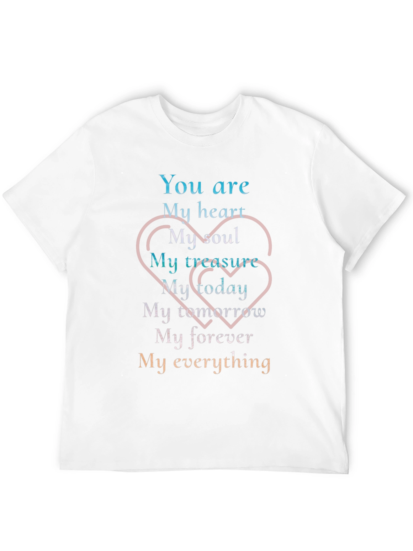 Romantic You Are My Everything Graphic T-Shirt