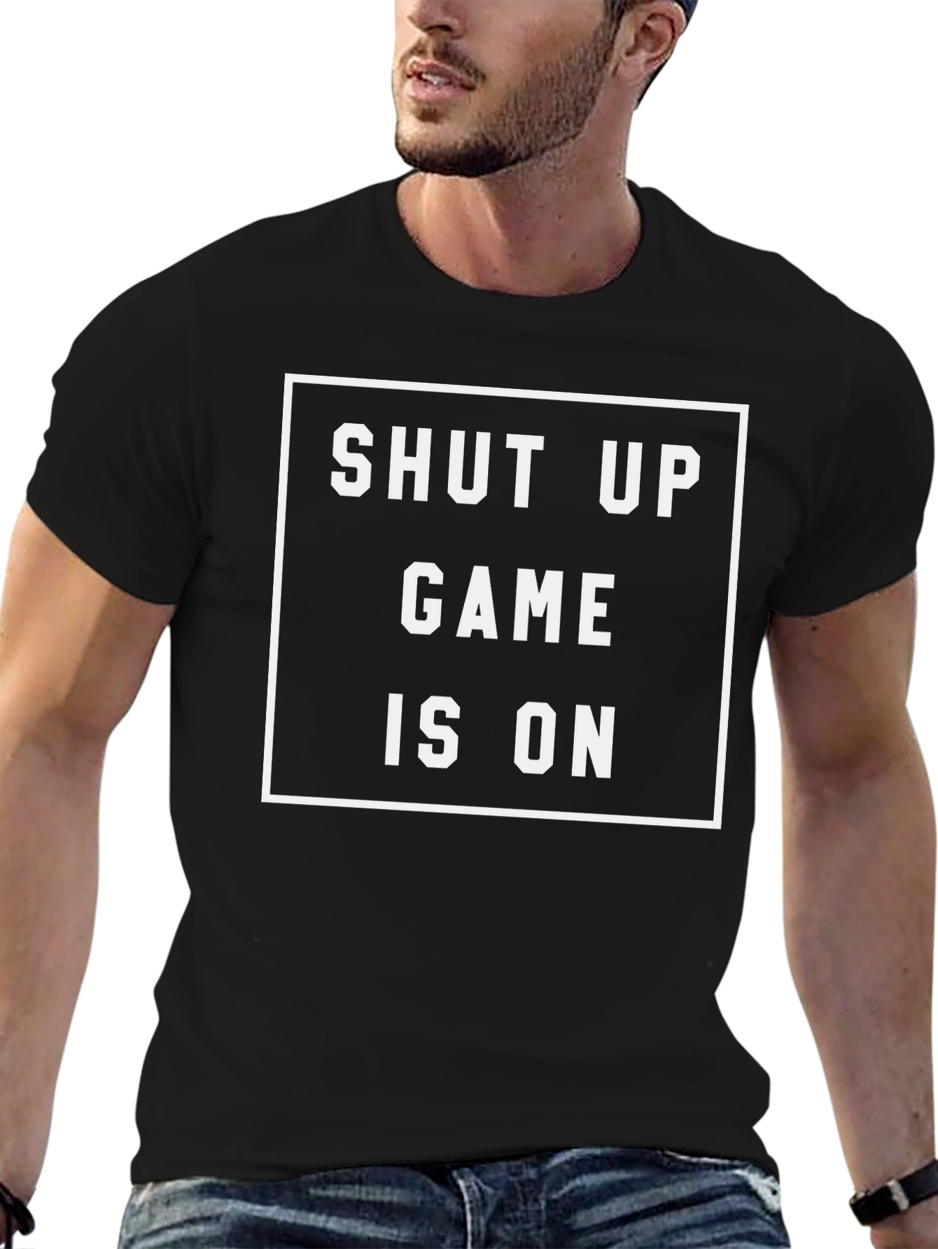 Shut Up Game On Graphic Tee