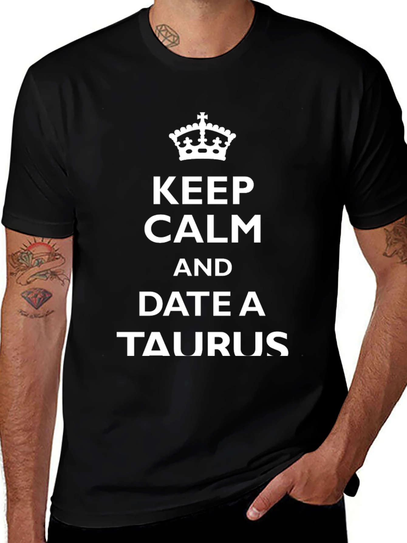 Keep Calm and Date A Taurus Black T-Shirt