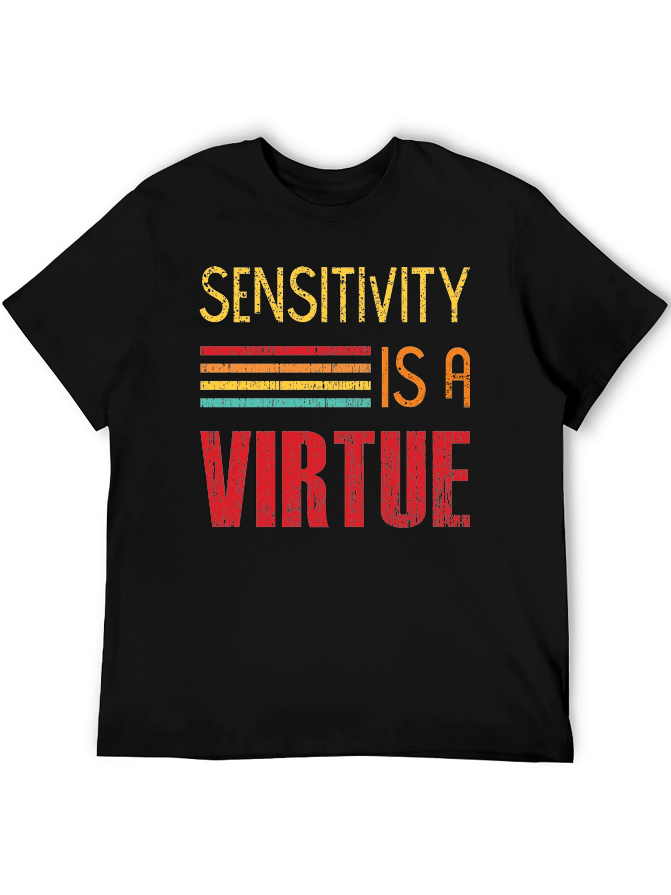 Sensitivity Is A Virtue T-Shirt
