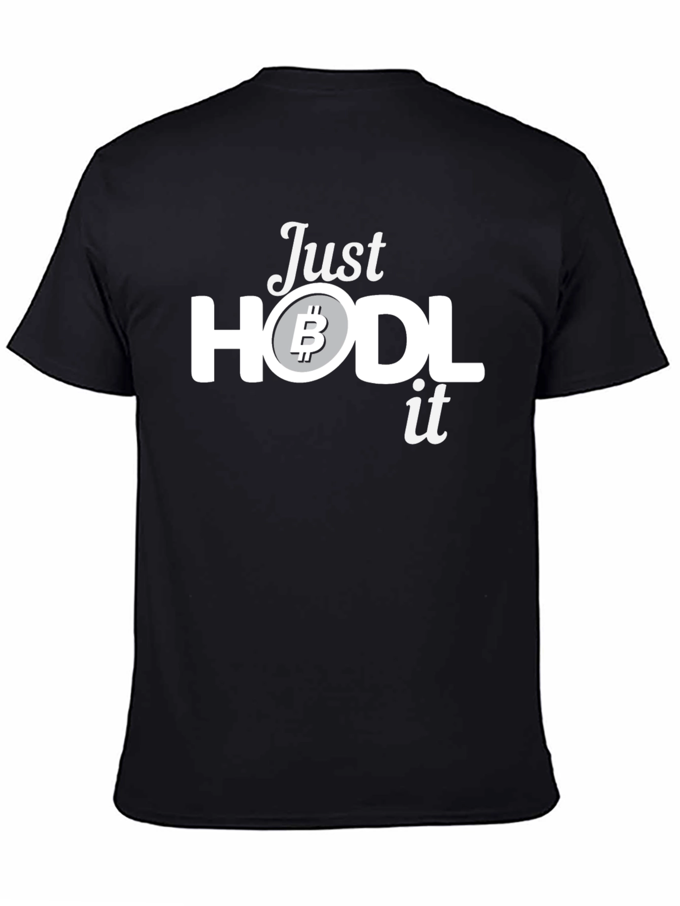 Just HODL It Bitcoin Crypto T-Shirt