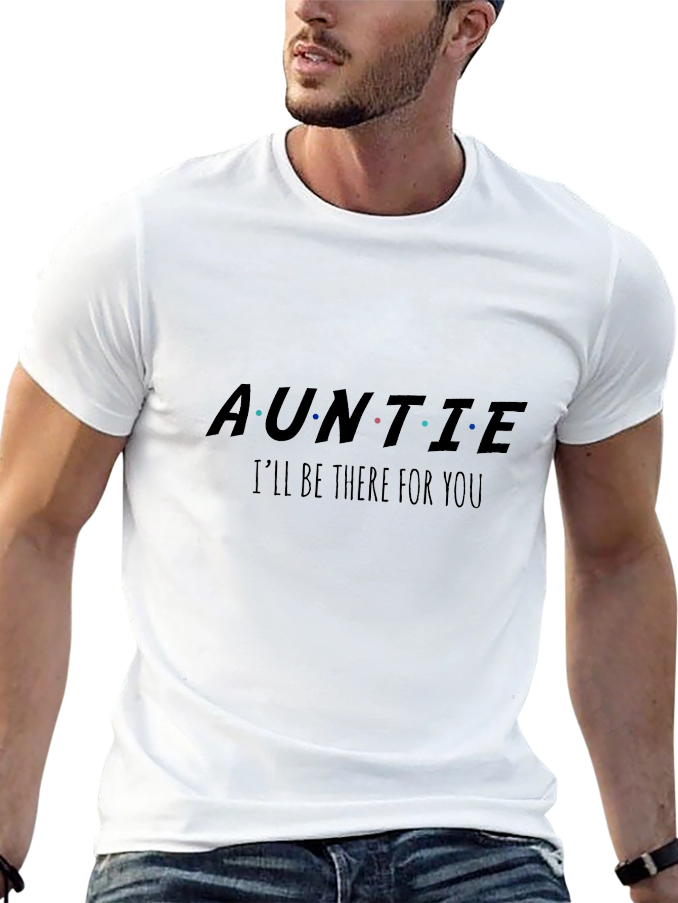 Auntie Ill Be There For You Black T-Shirt