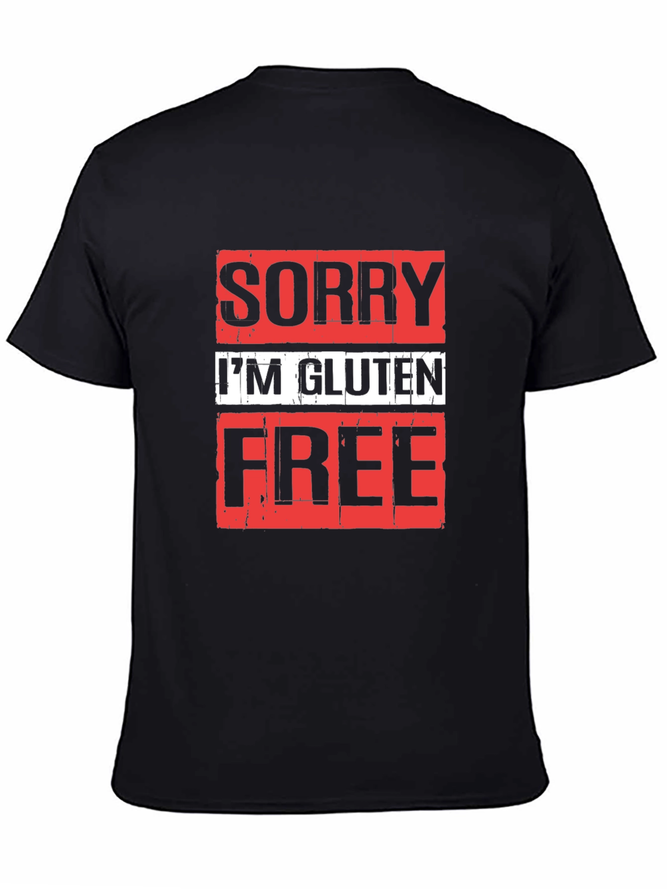 Sorry Im Gluten Free T-Shirt Black