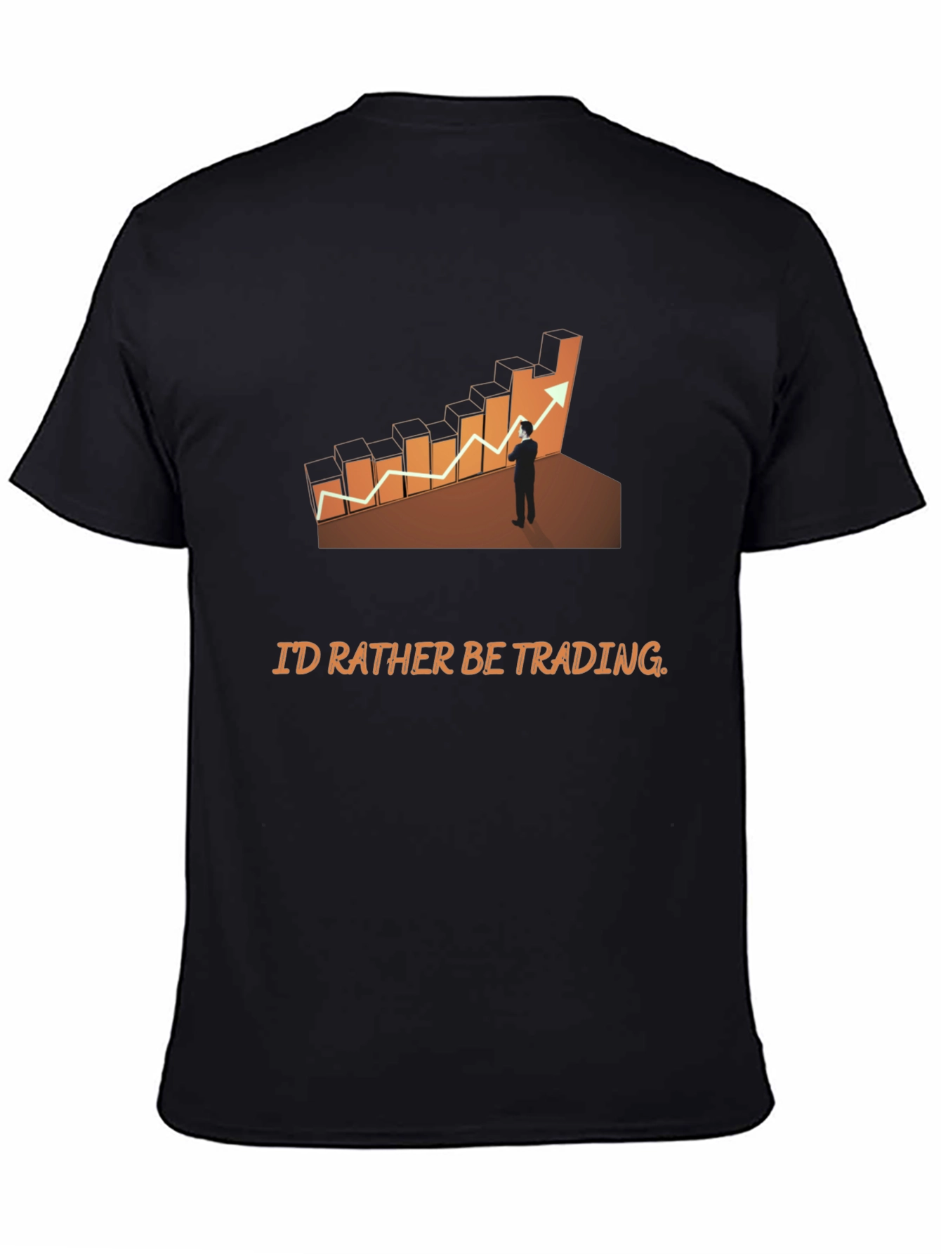 Traders Tee: Id Rather Be Trading