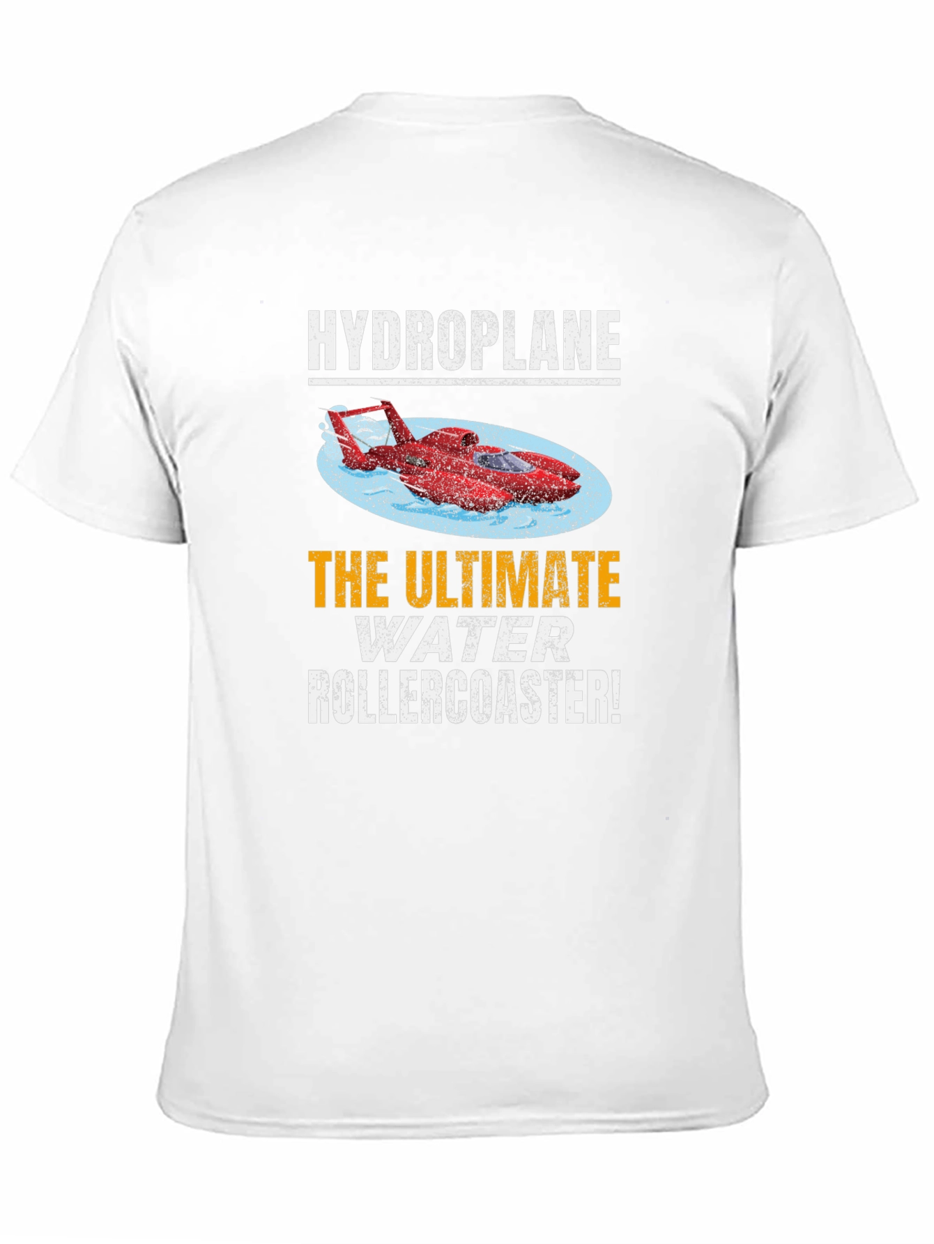 Hydroplane: The Ultimate Water Rollercoaster T-Shirt