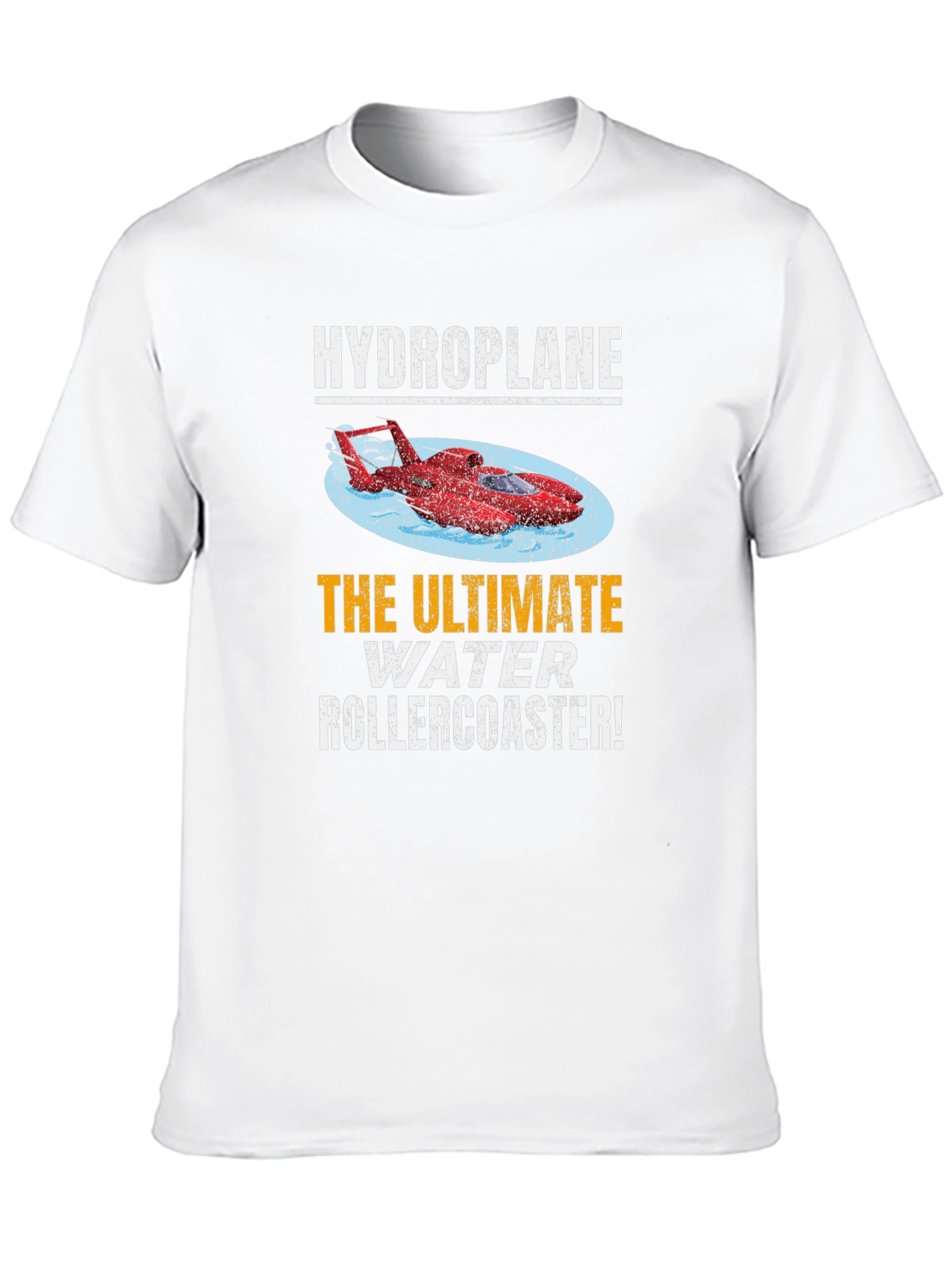 Hydroplane: The Ultimate Water Rollercoaster T-Shirt