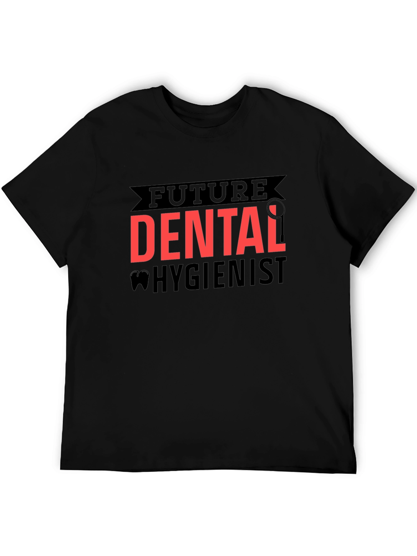 Future Dental Hygienist T-Shirt