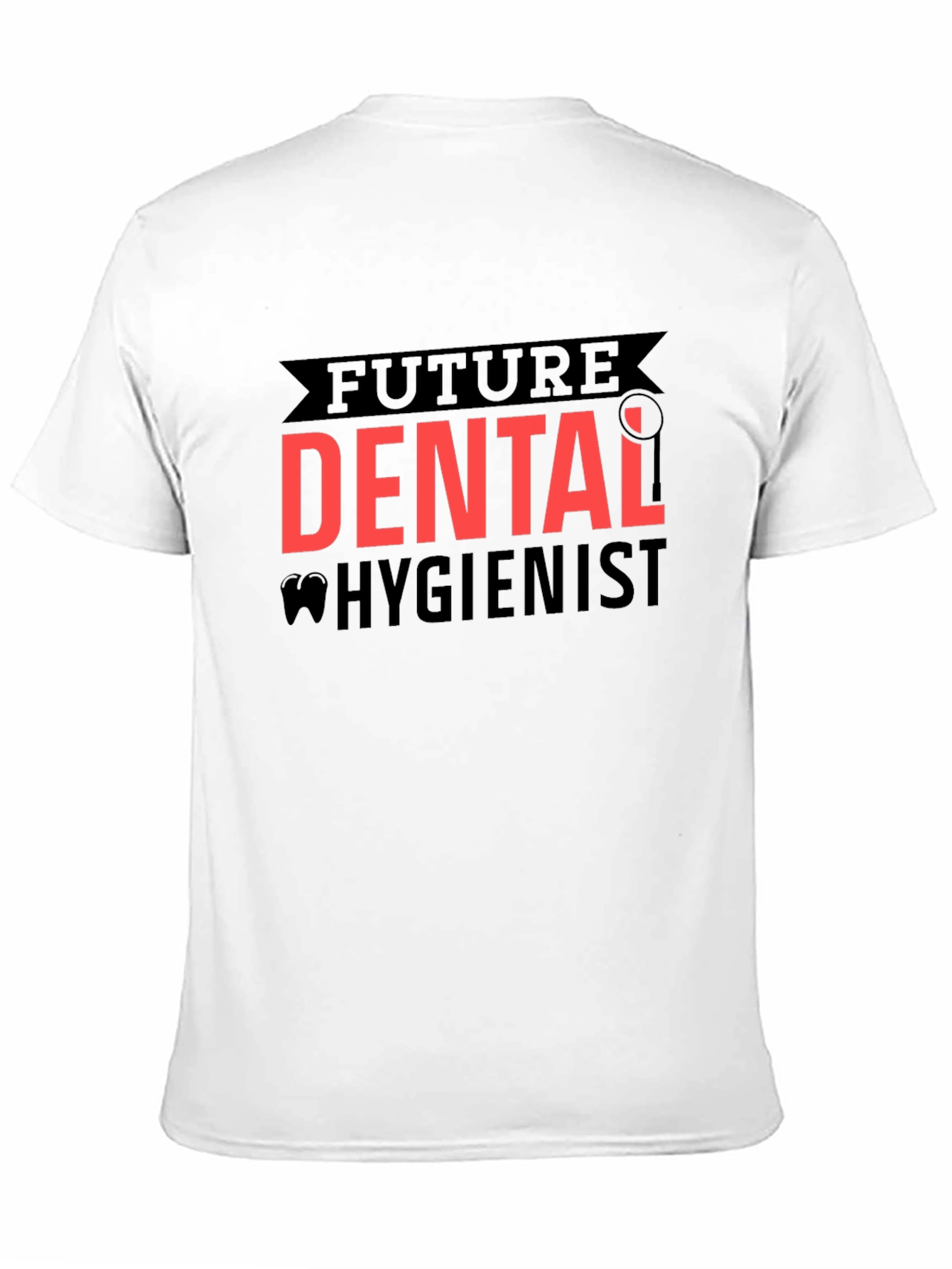Future Dental Hygienist T-Shirt