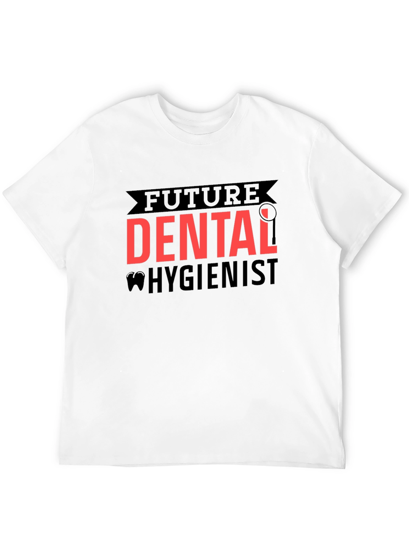 Future Dental Hygienist T-Shirt