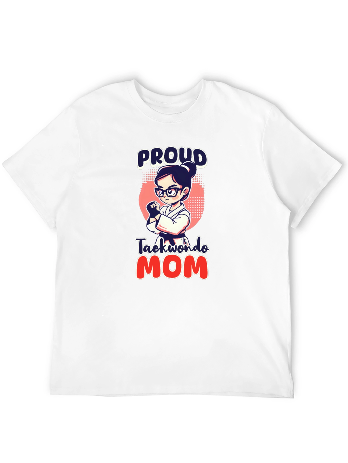 Proud Taekwondo Mom Black T-Shirt