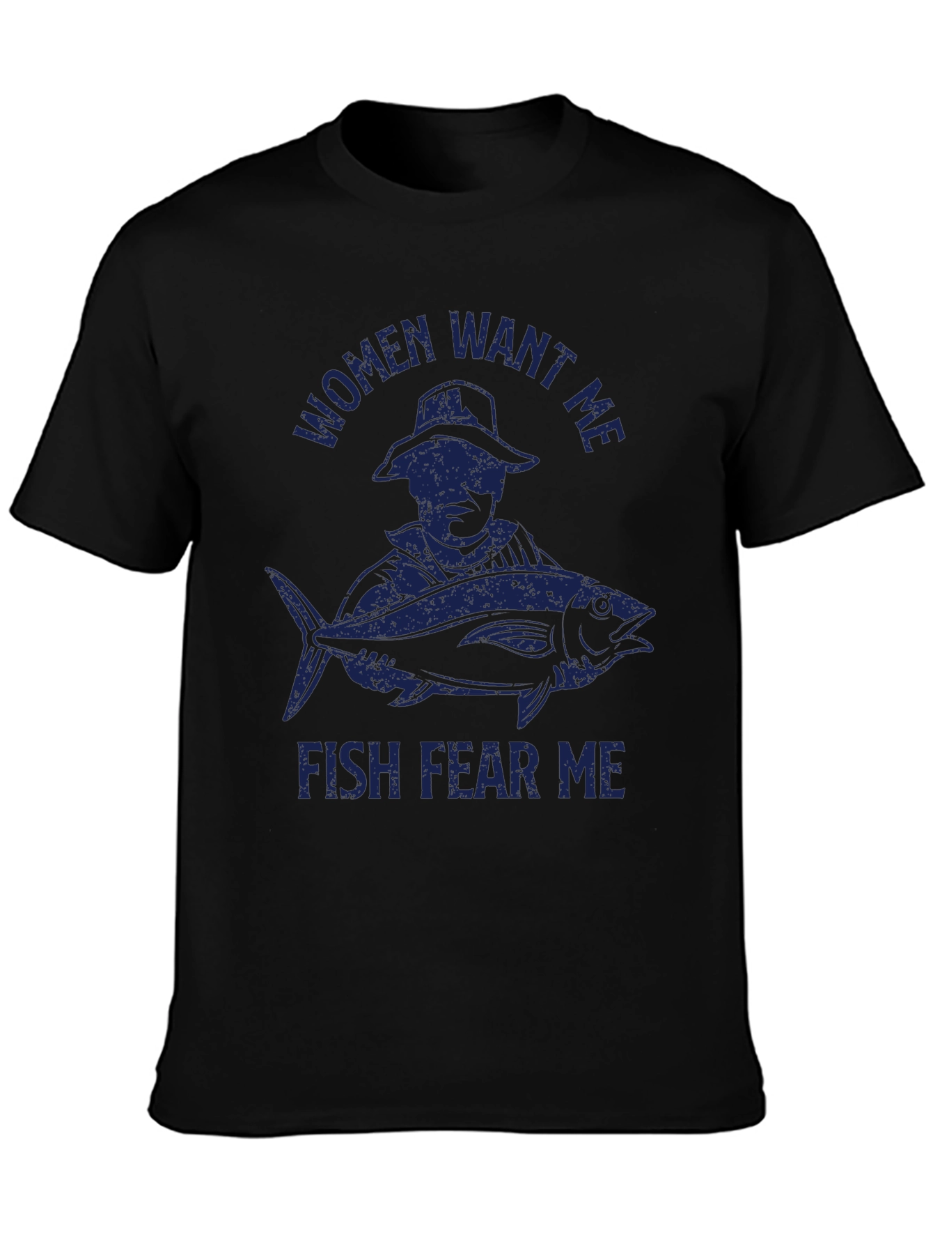 Mens Women Want Me Fish Fear Me Black T-Shirt