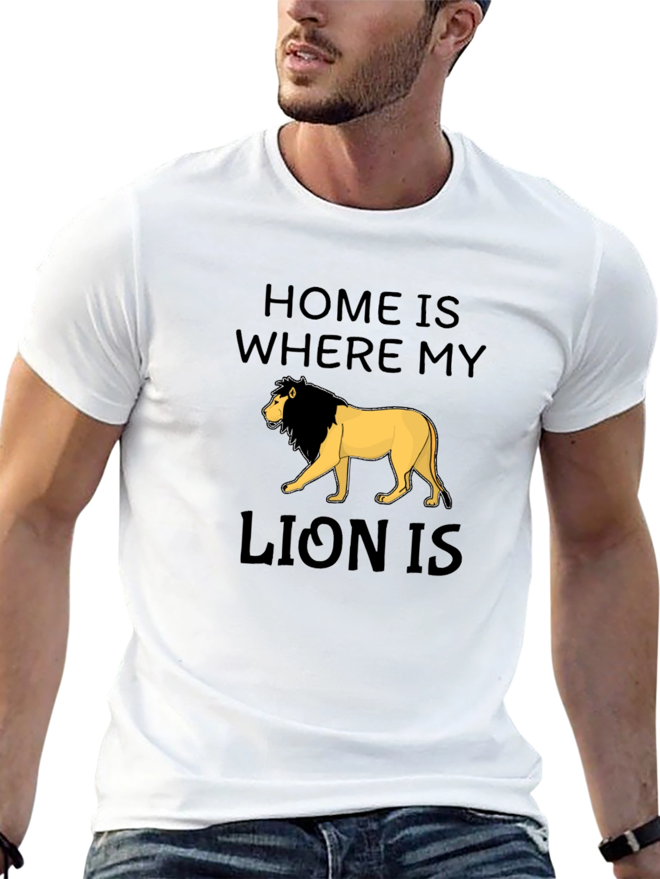 Home Is Where My Lion Is T-Shirt