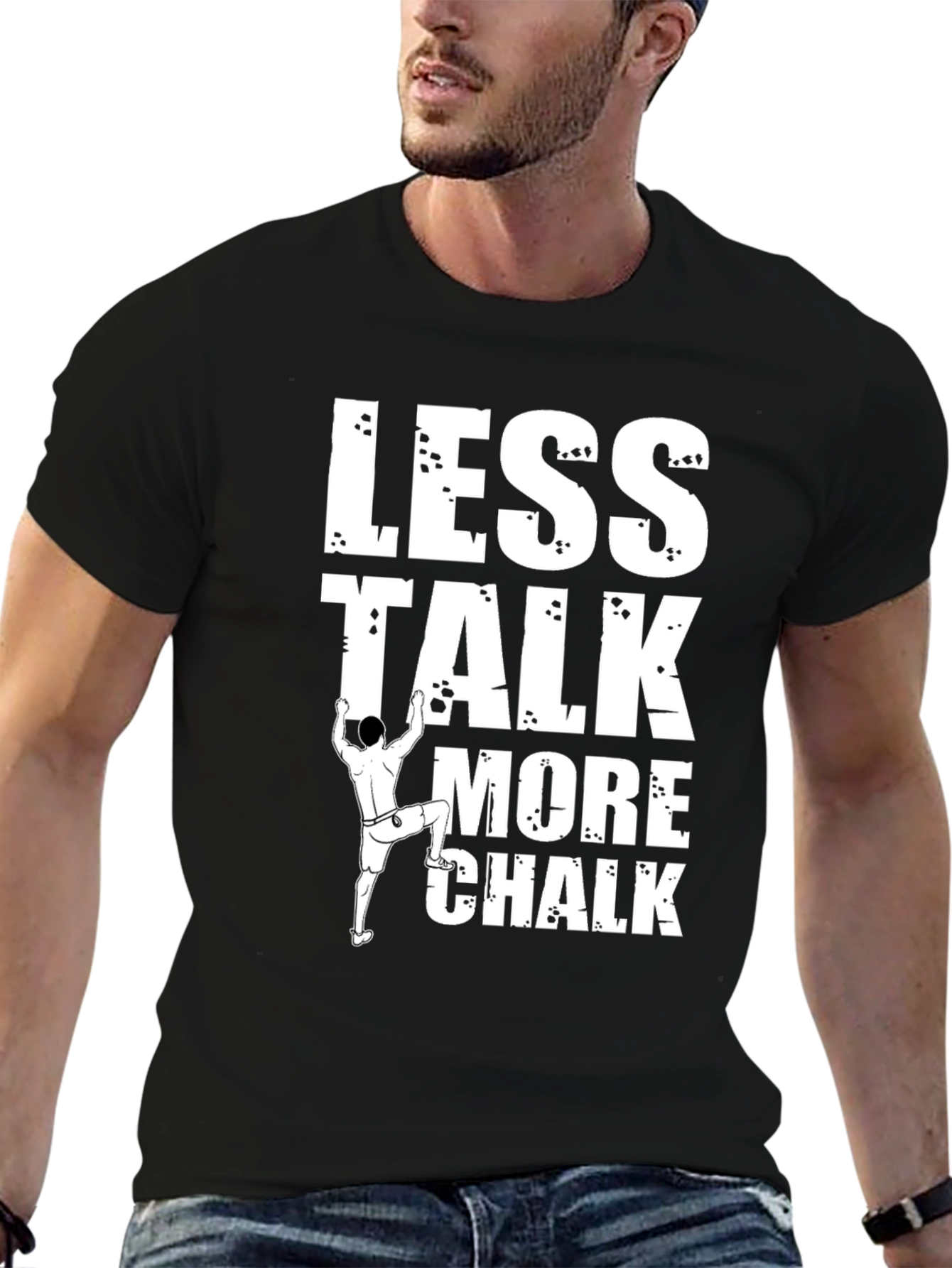 Climbing T-Shirt: Less Talk More Chalk