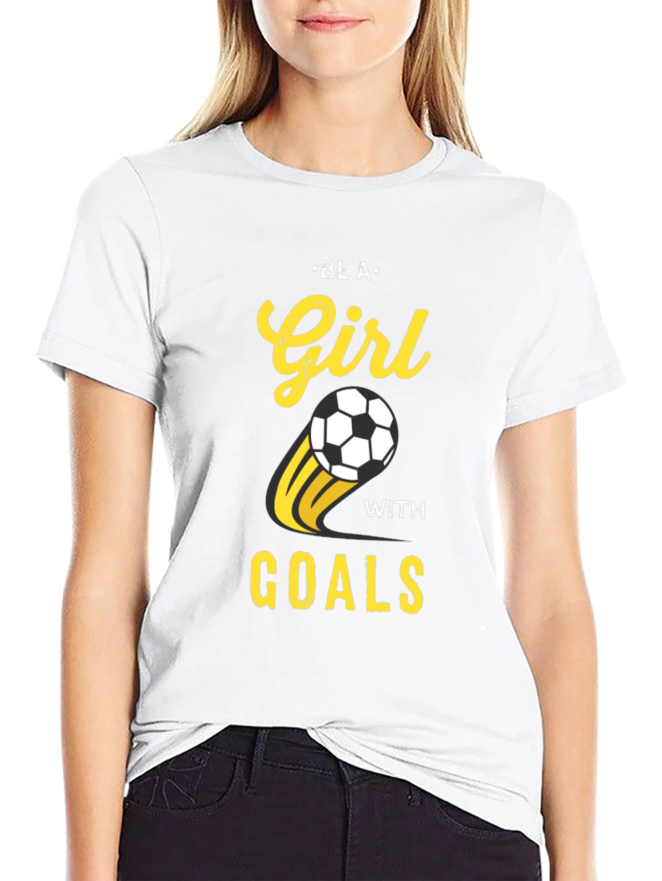 Be A Girl With Goals Soccer T-Shirt