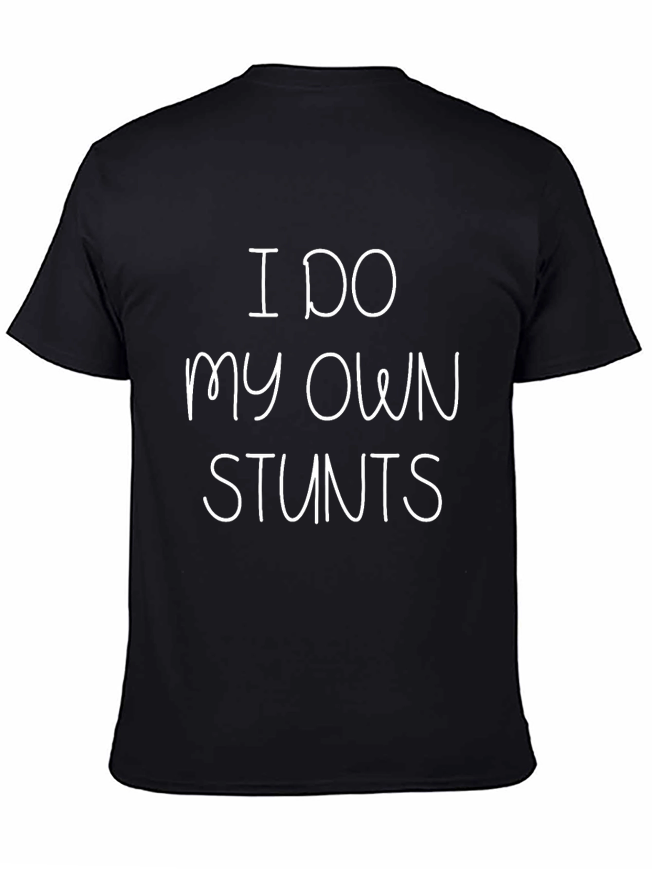 I Do My Own Stunts Graphic Tee