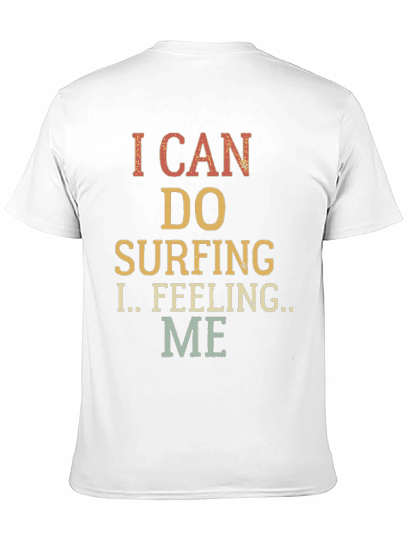 I Can Do Surfing T-Shirt - Unisex Cotton Tee