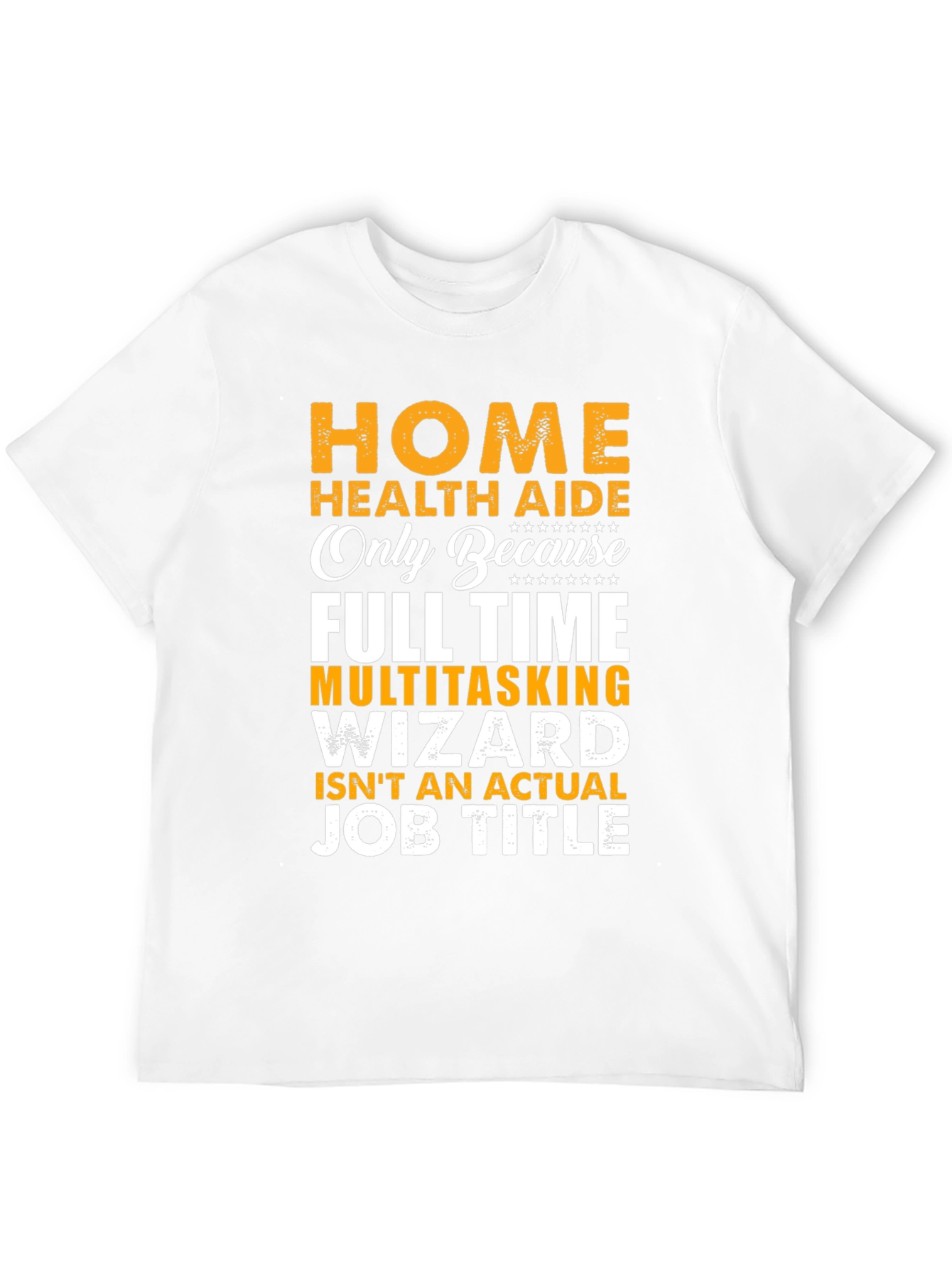 Home Health Aide Novelty T-Shirt