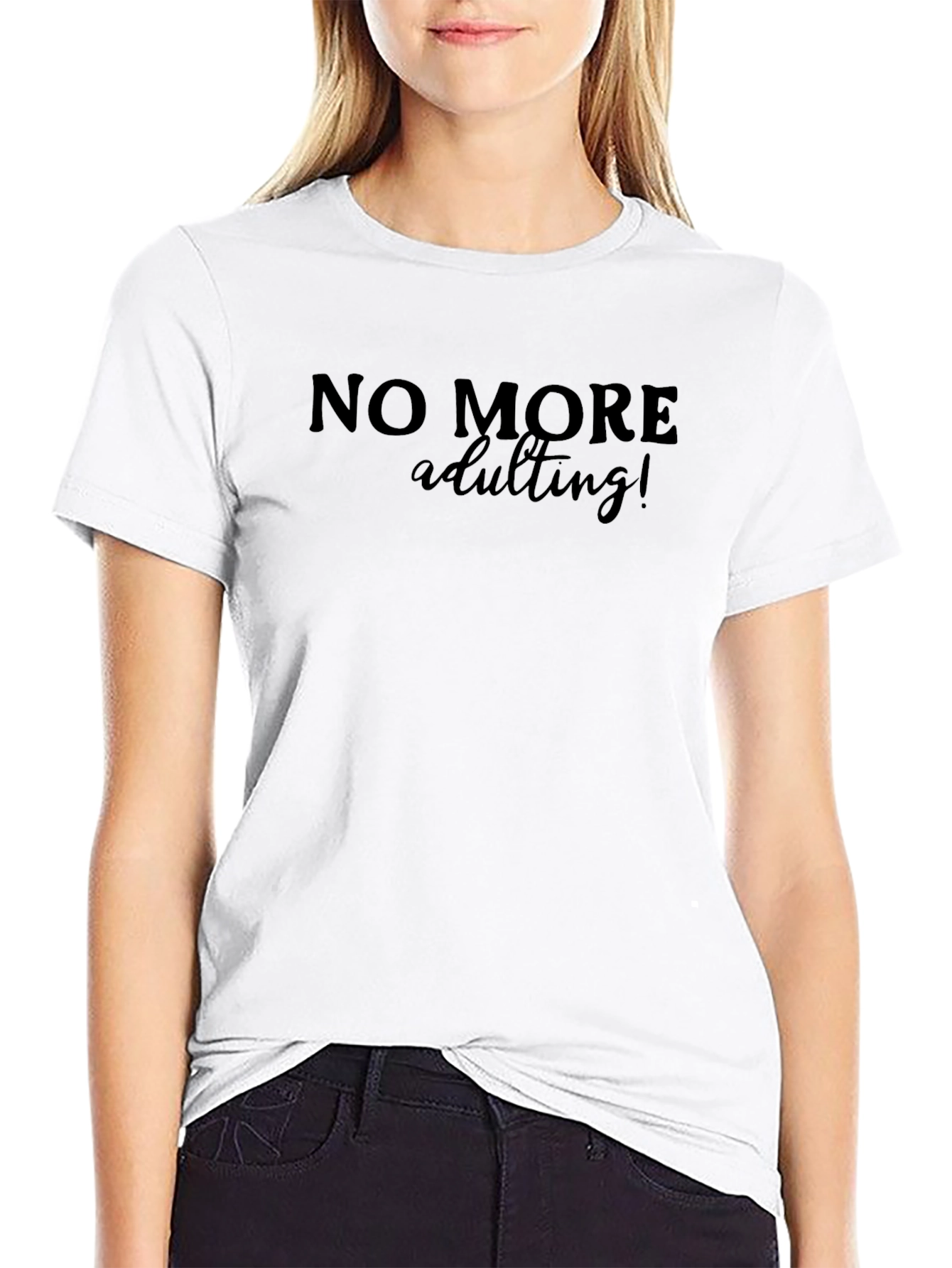 No More Adulting Black T-Shirt