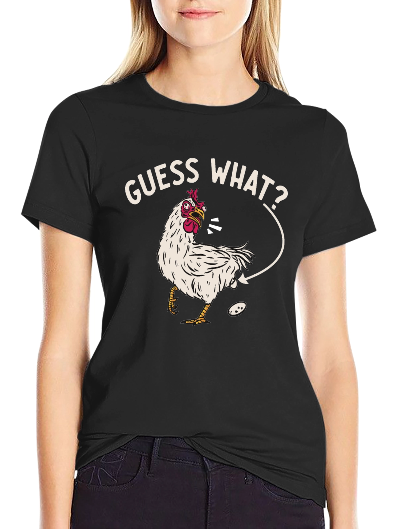 Guess What? Chicken T-Shirt - Funny Graphic Tee