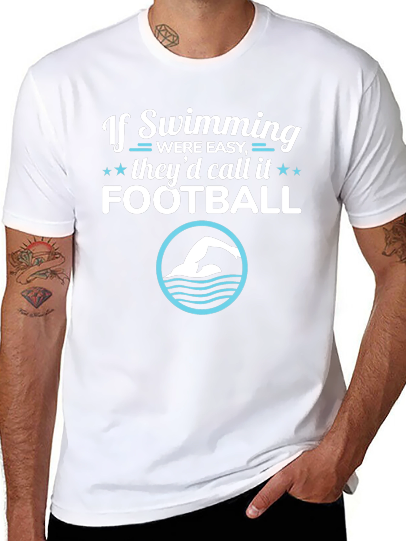 Funny Swimming T-Shirt: If Swimming Were Easy