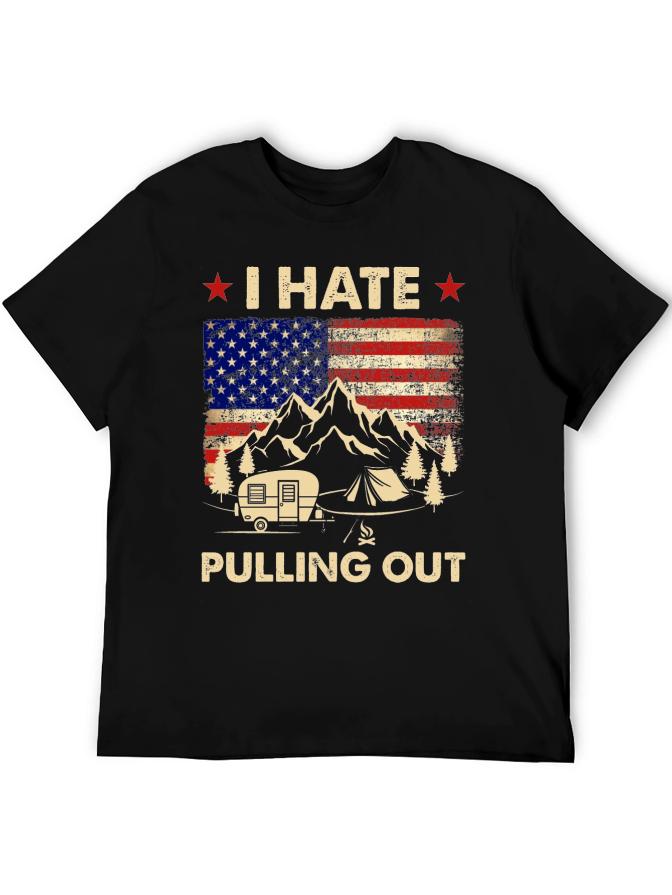 I HATE Pulling Out Camping T-Shirt