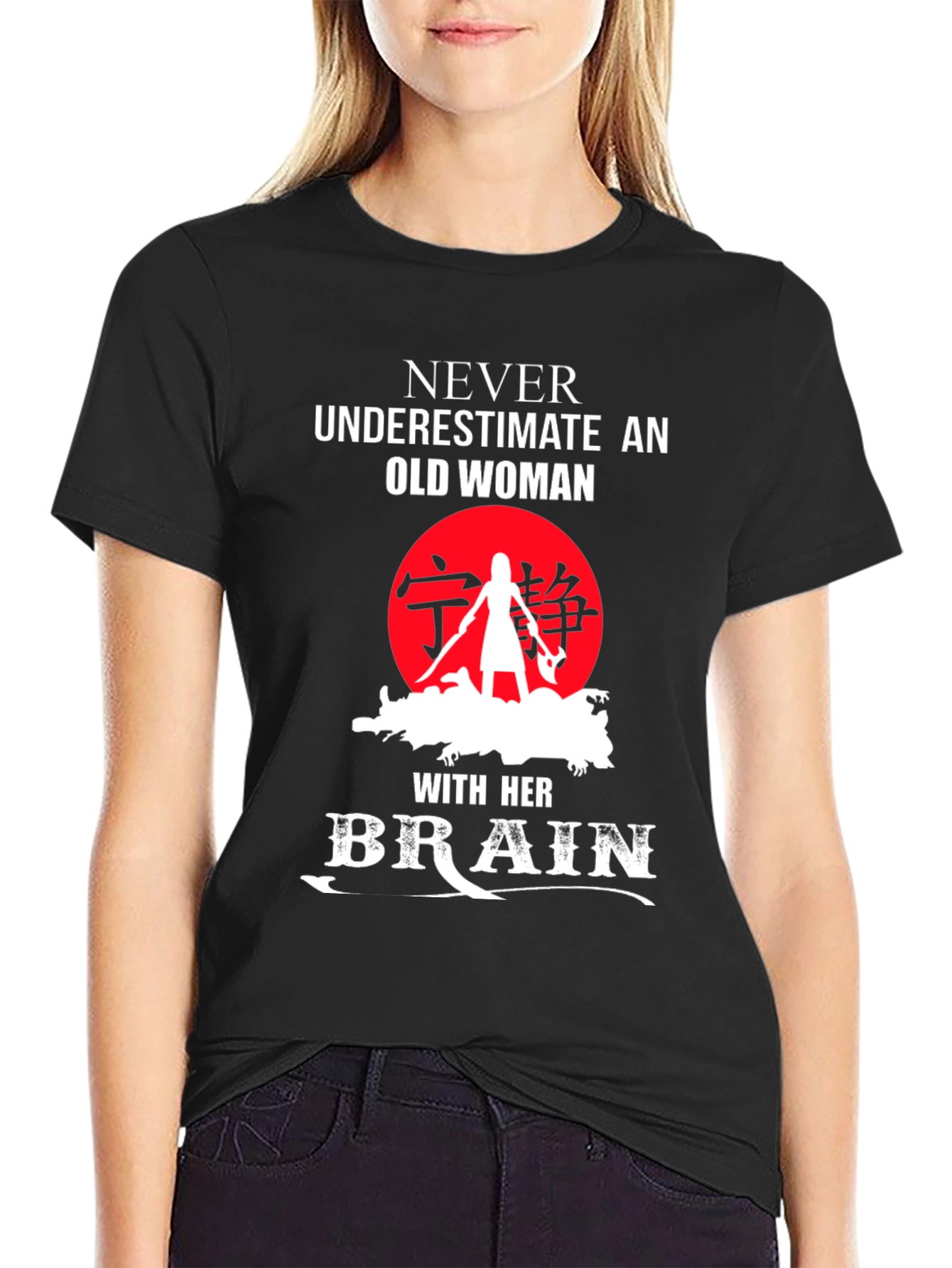 Never Underestimate Old Woman T-Shirt
