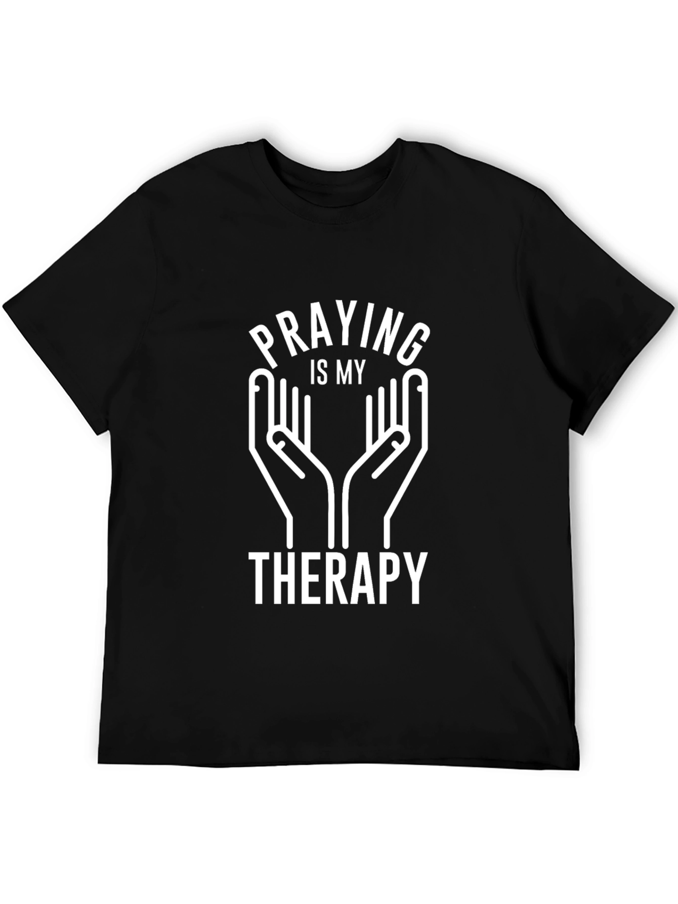 Praying is My Therapy Graphic T-Shirt