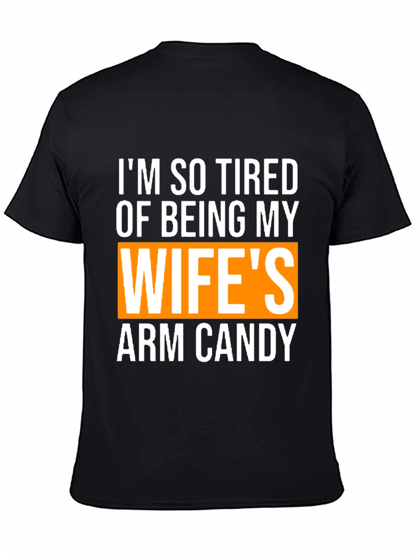 Funny Husband Wife Arm Candy Graphic Tee