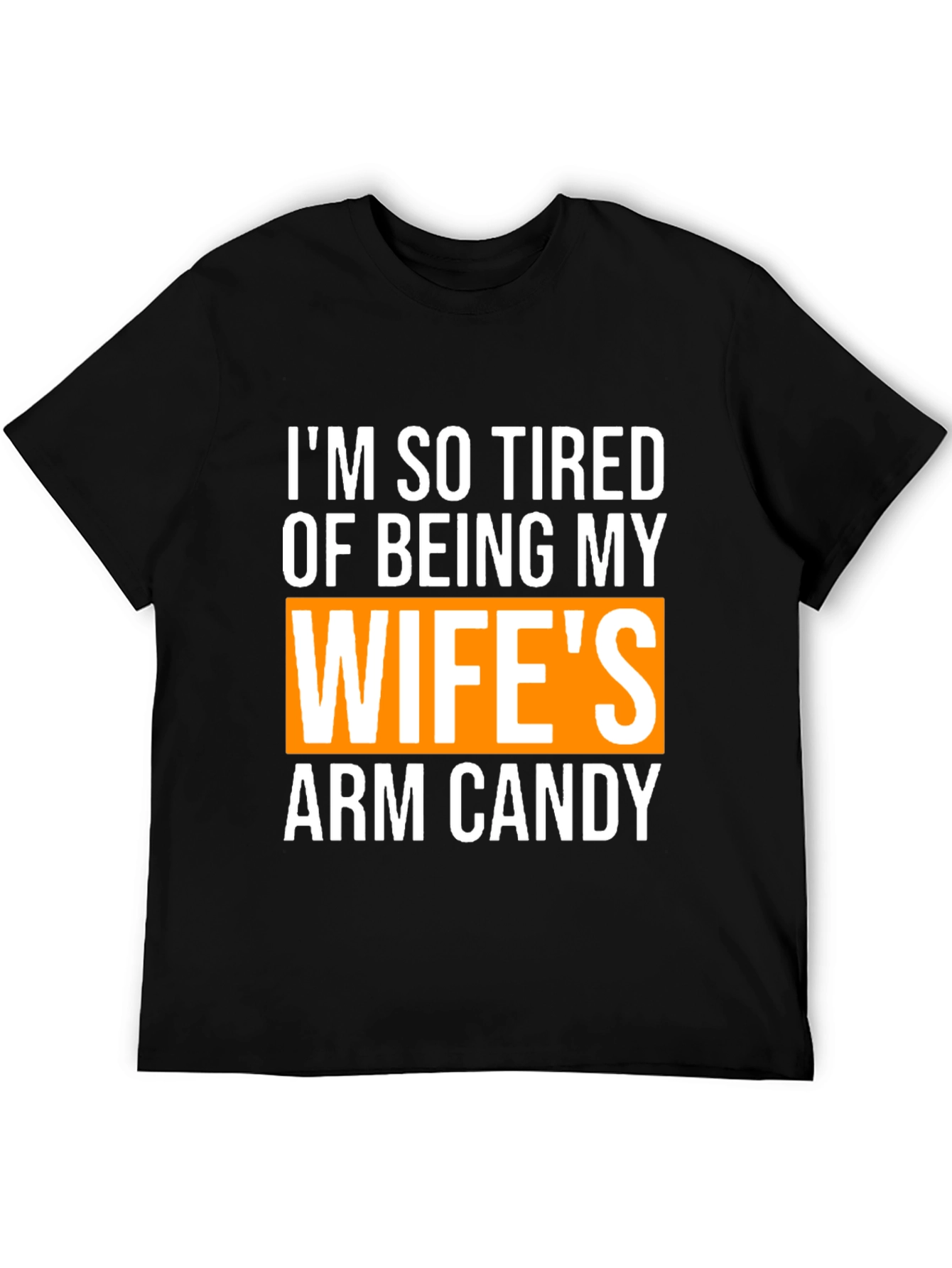 Funny Husband Wife Arm Candy Graphic Tee