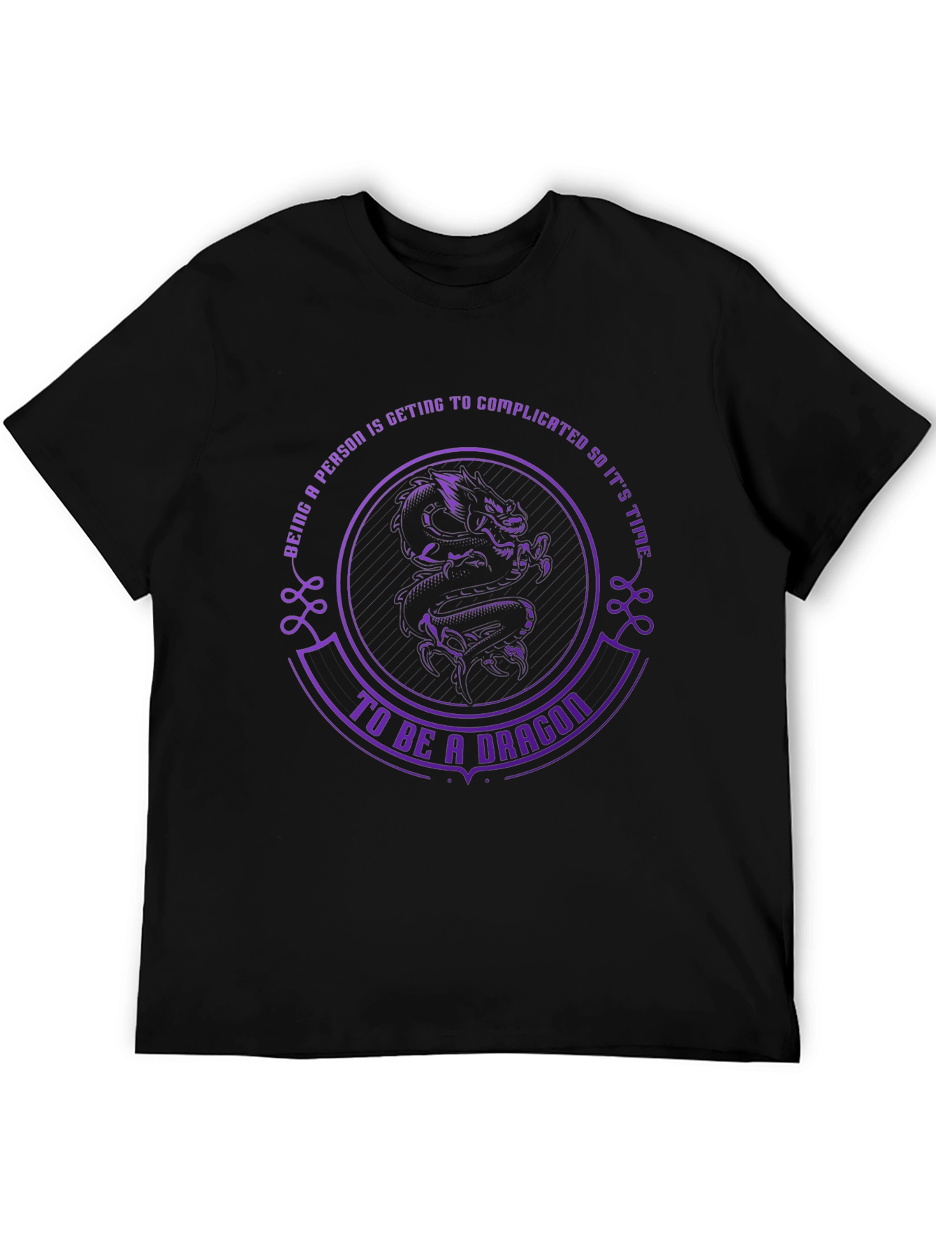 Be A Dragon Black T-Shirt - Unique Design