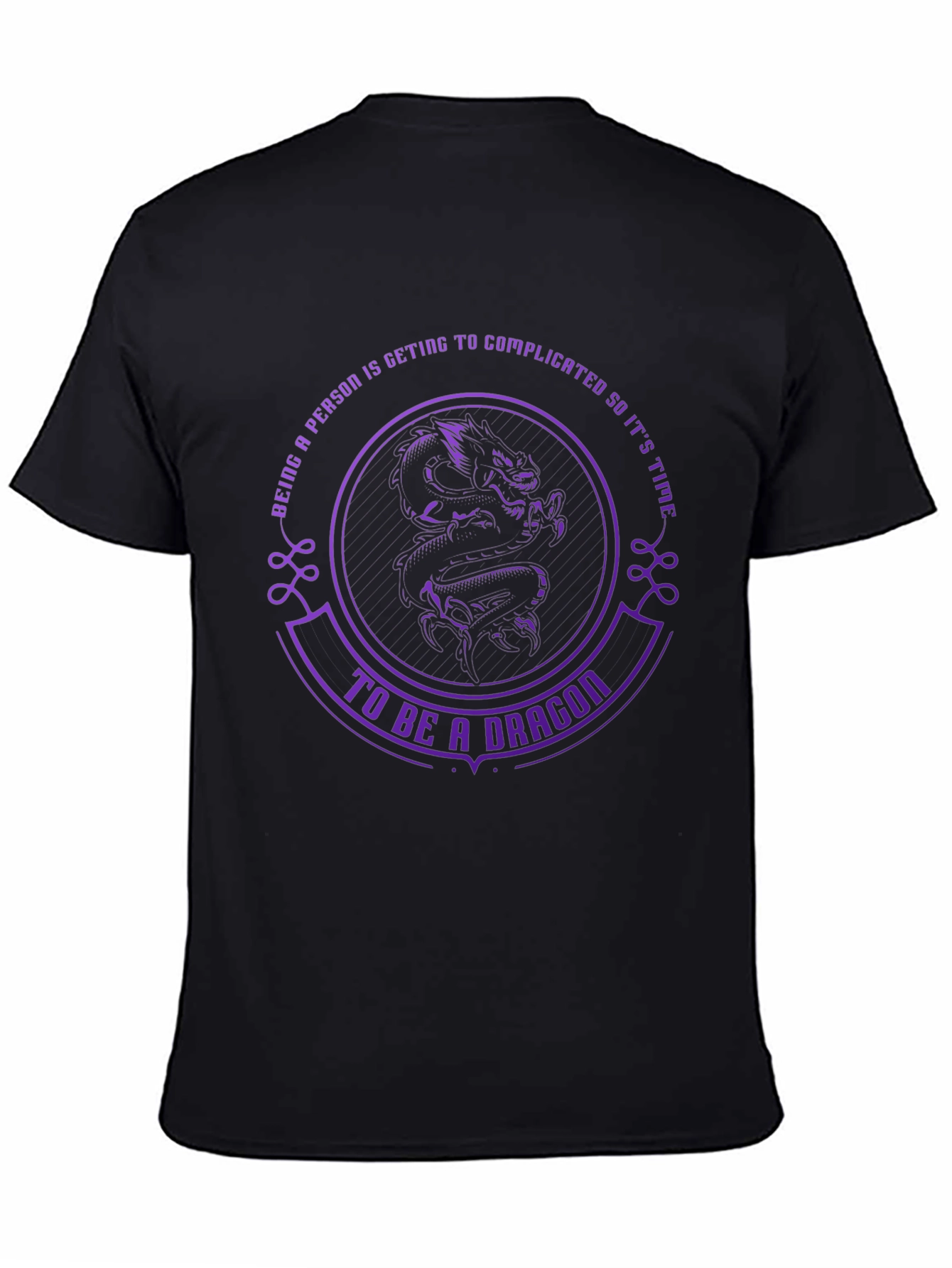 Be A Dragon Black T-Shirt - Unique Design