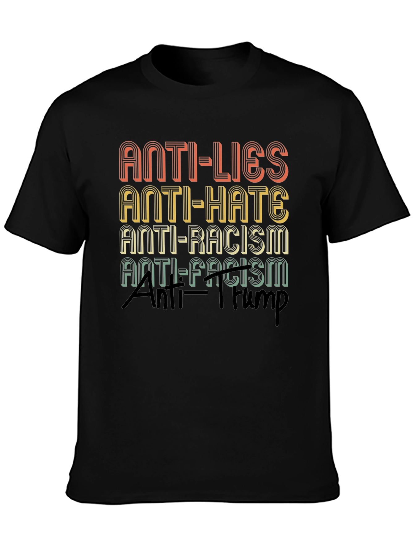 Anti-Lies Anti-Hate Graphic T-Shirt