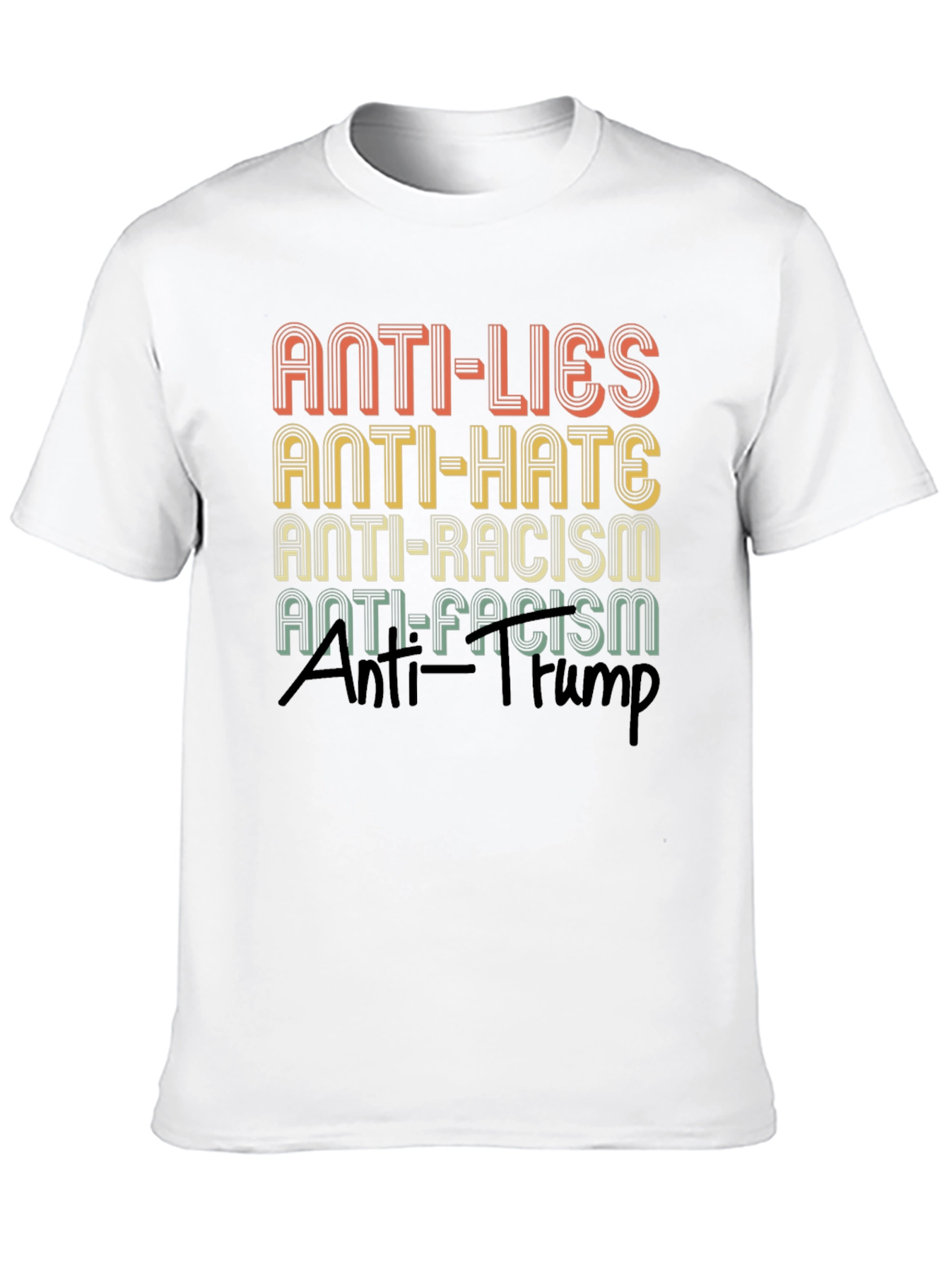Anti-Lies Anti-Hate Graphic T-Shirt