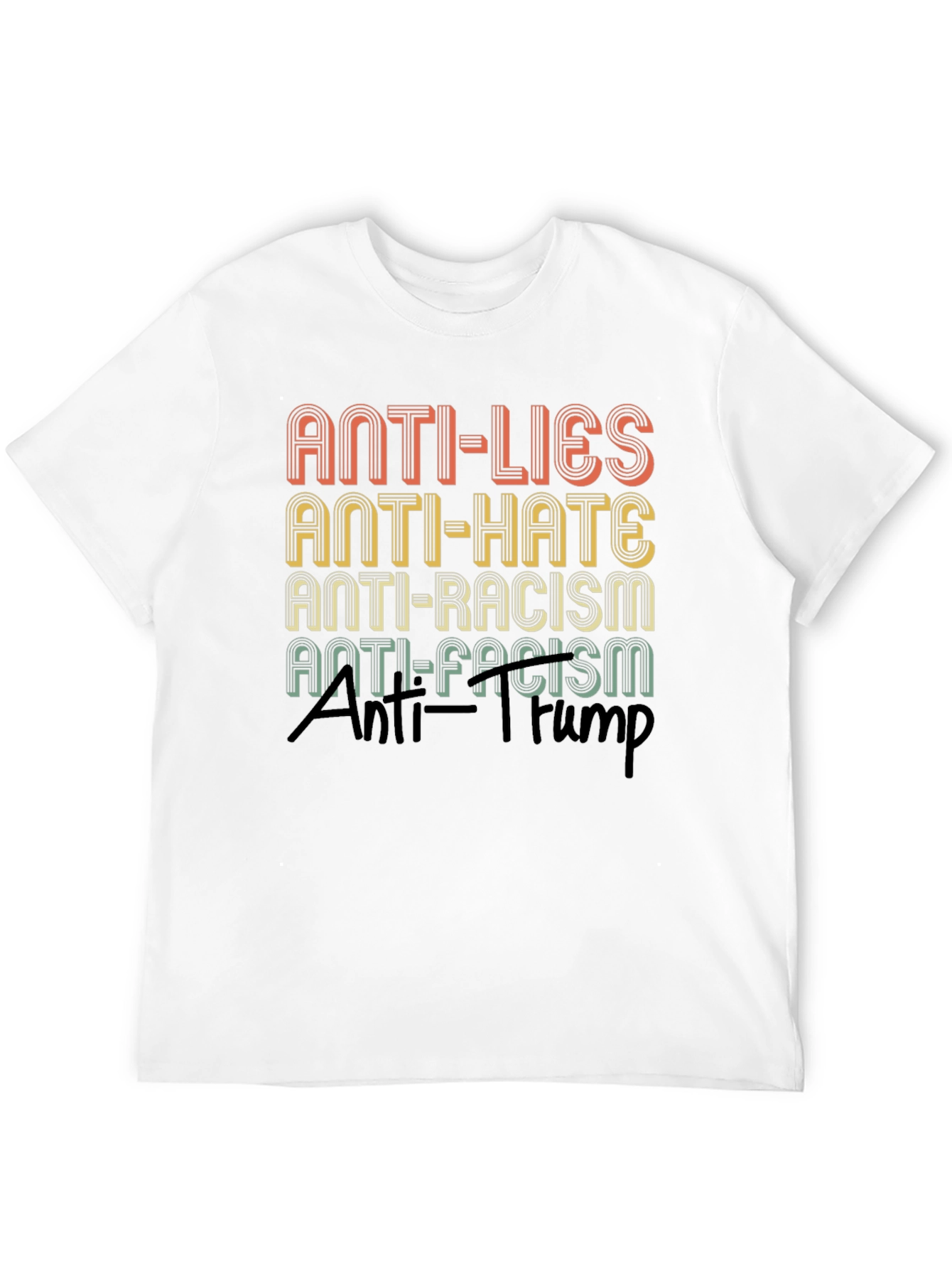 Anti-Lies Anti-Hate Graphic T-Shirt