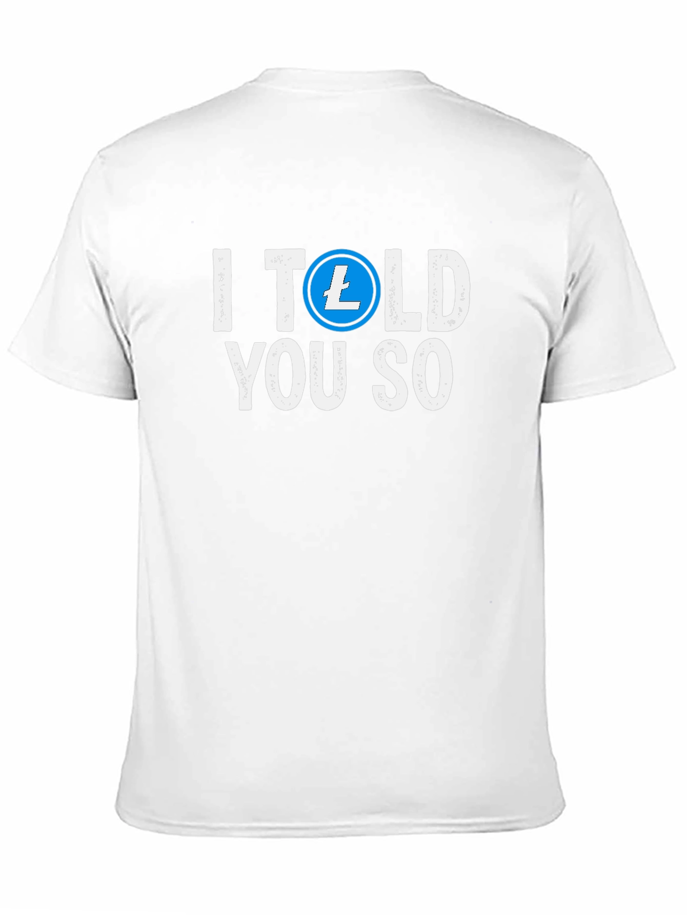 I Told You So Crypto T-Shirt