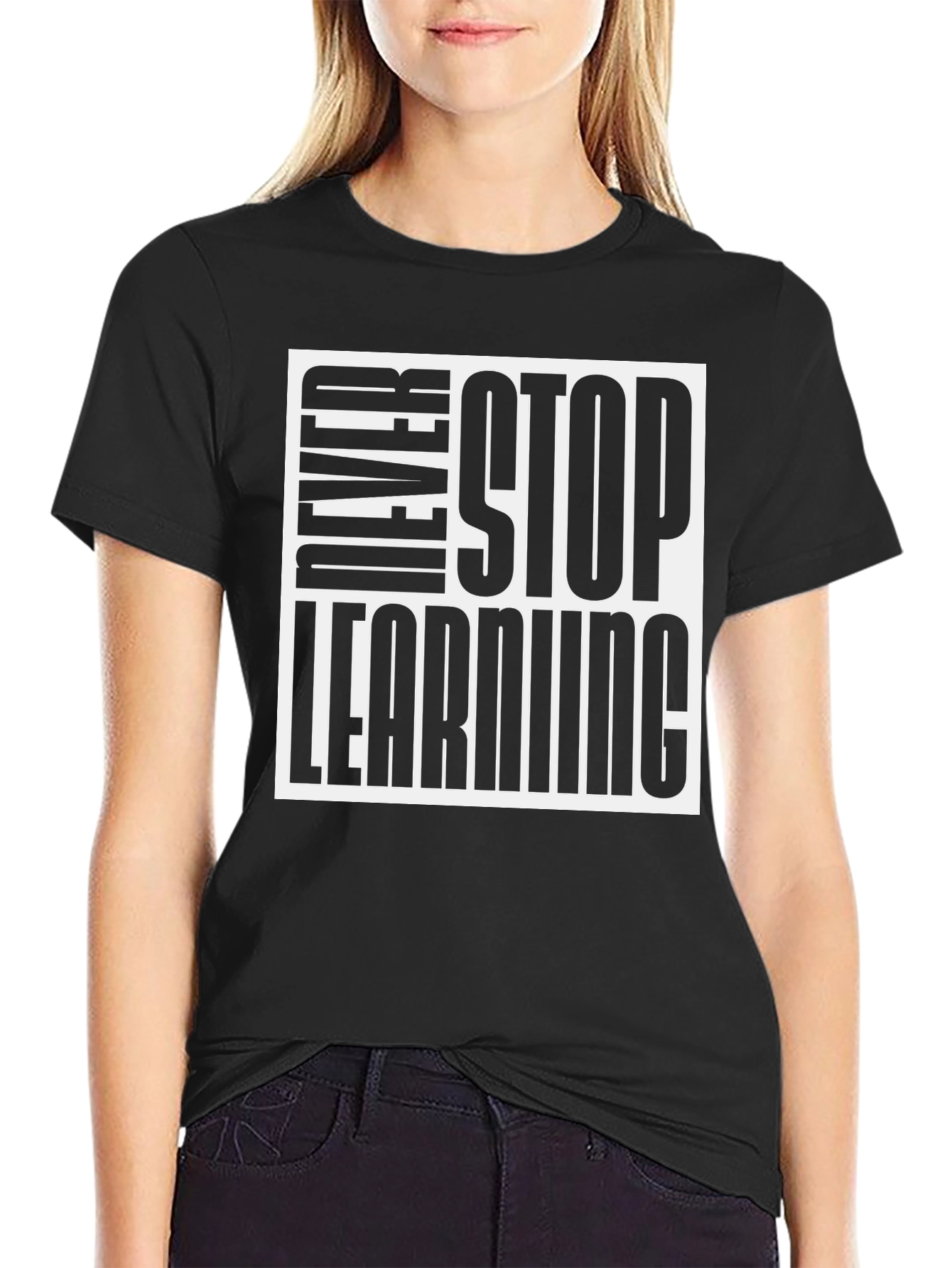 Never Stop Learning T-Shirt - Black Cotton Tee
