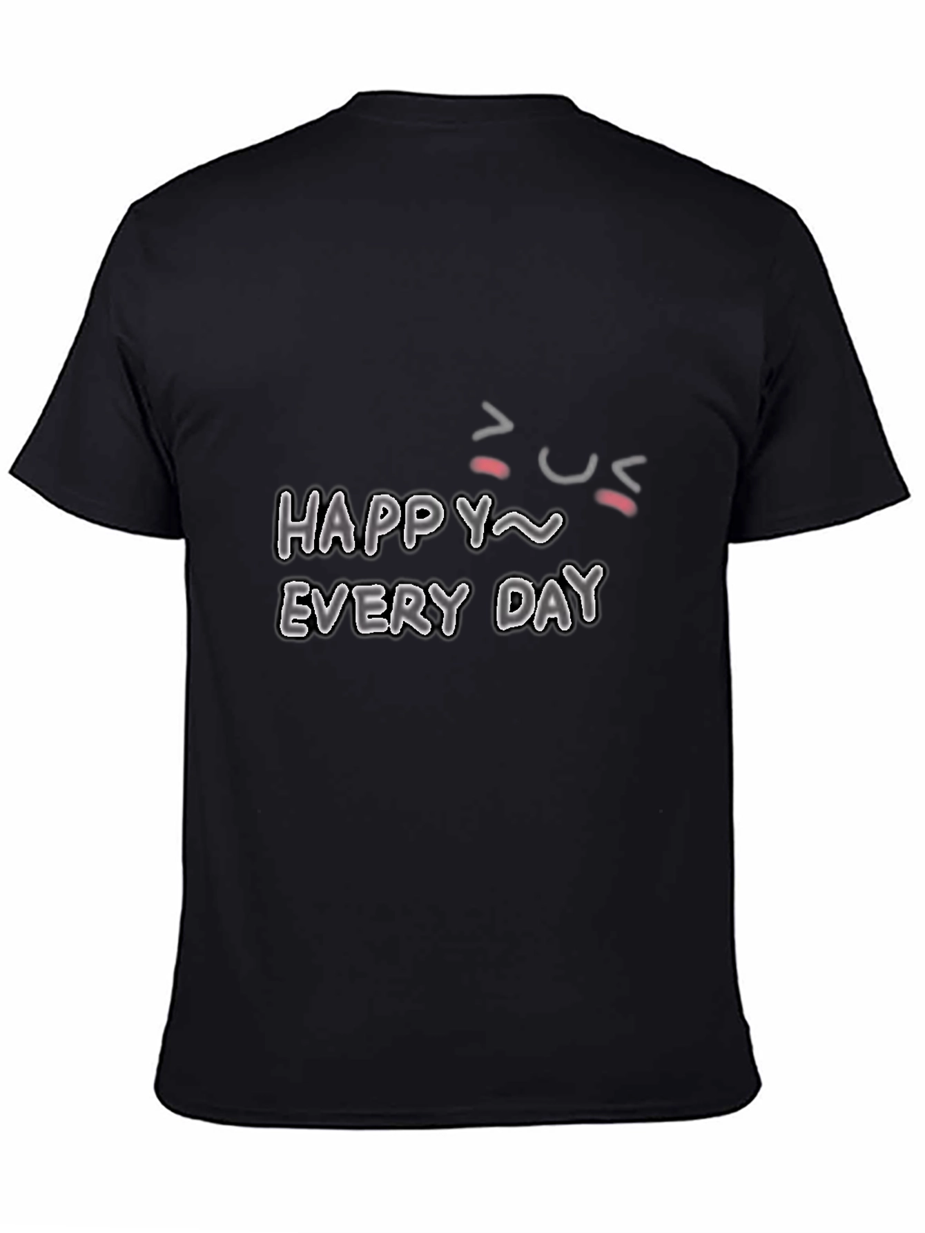 Happy Every Day Graphic T-Shirt