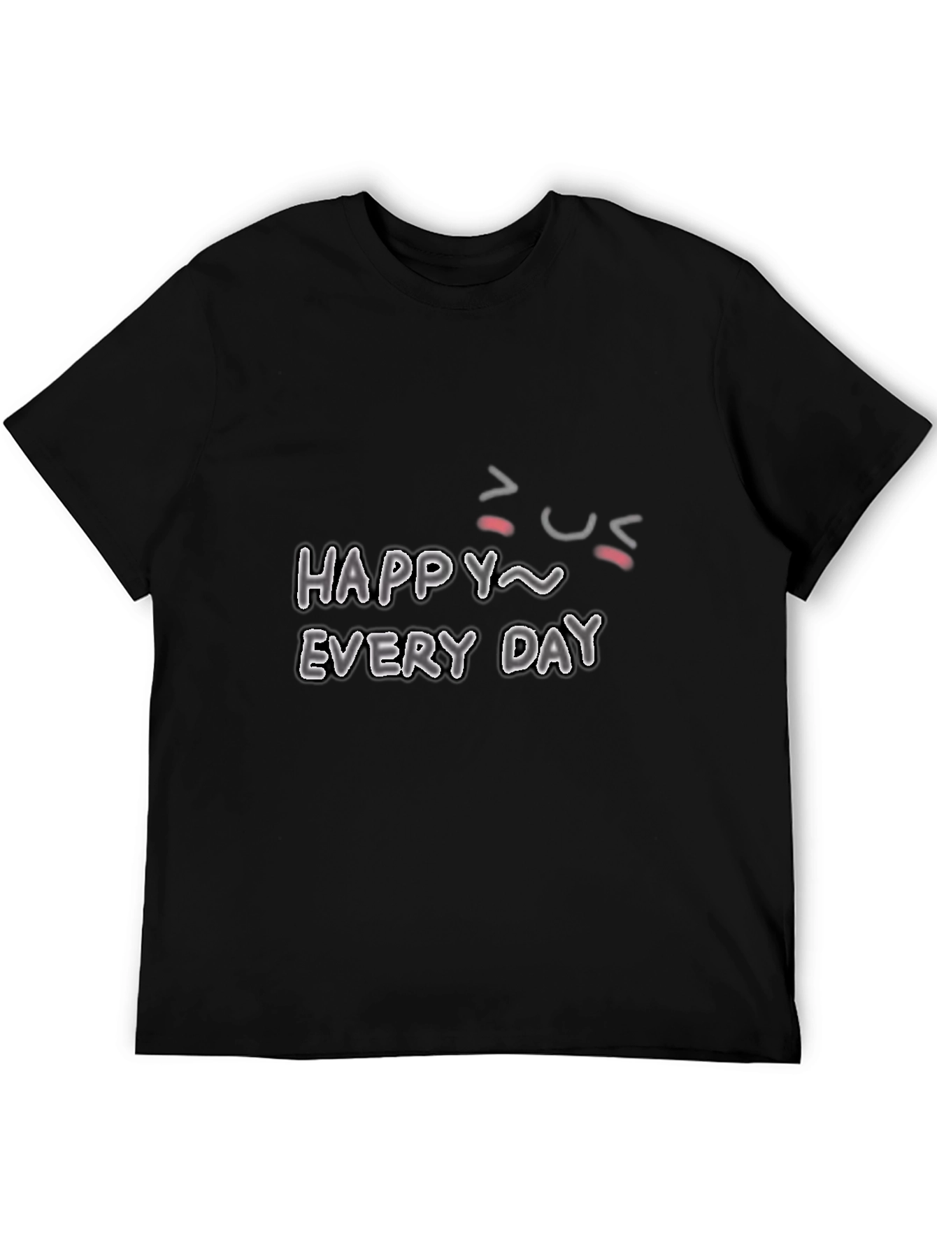 Happy Every Day Graphic T-Shirt