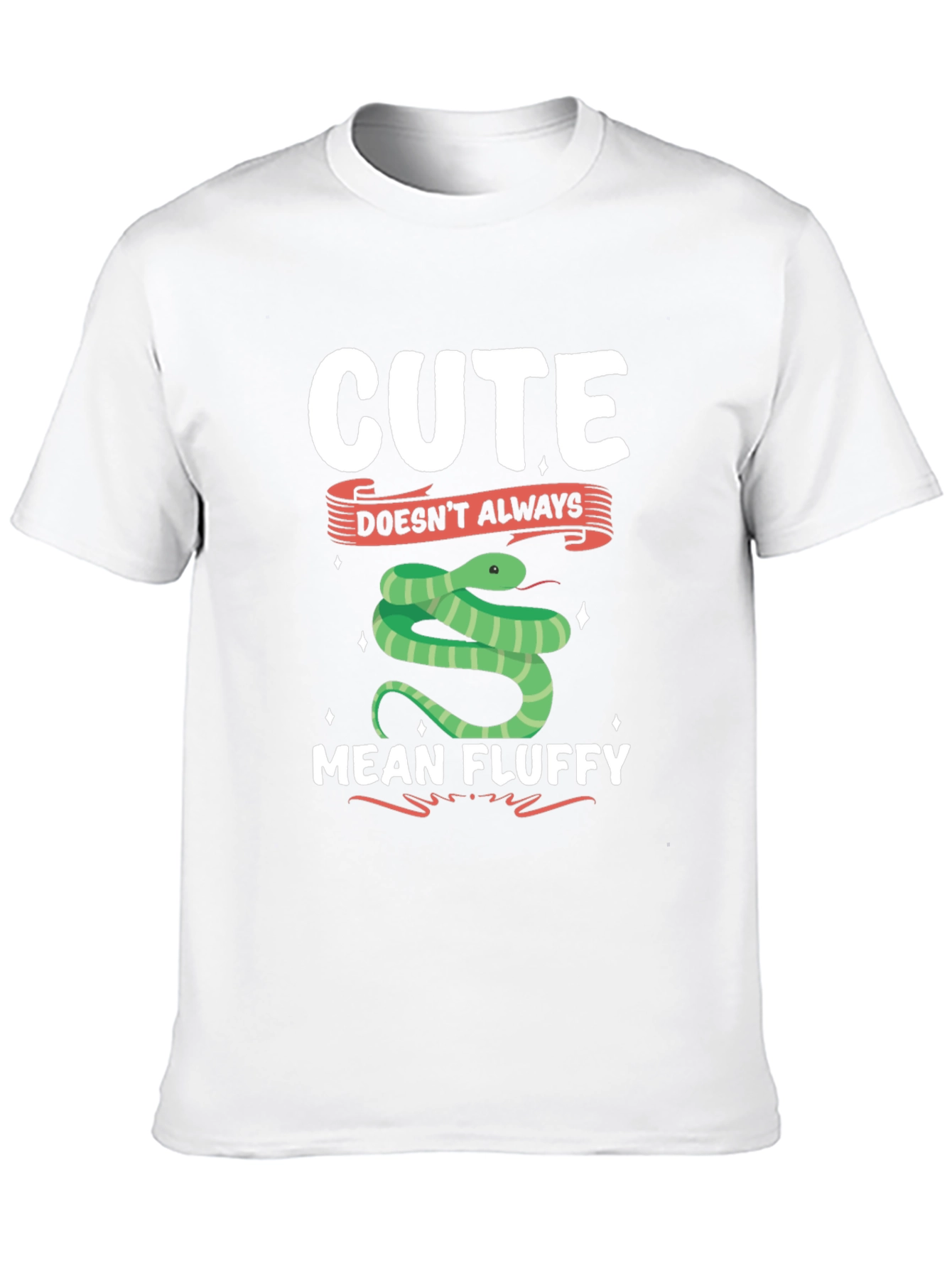 Cute Doesnt Always Mean Fluffy Snake T-Shirt
