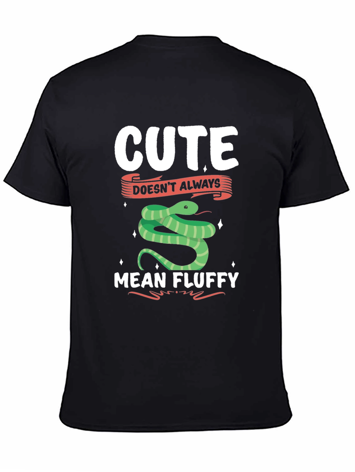 Cute Doesnt Always Mean Fluffy Snake T-Shirt