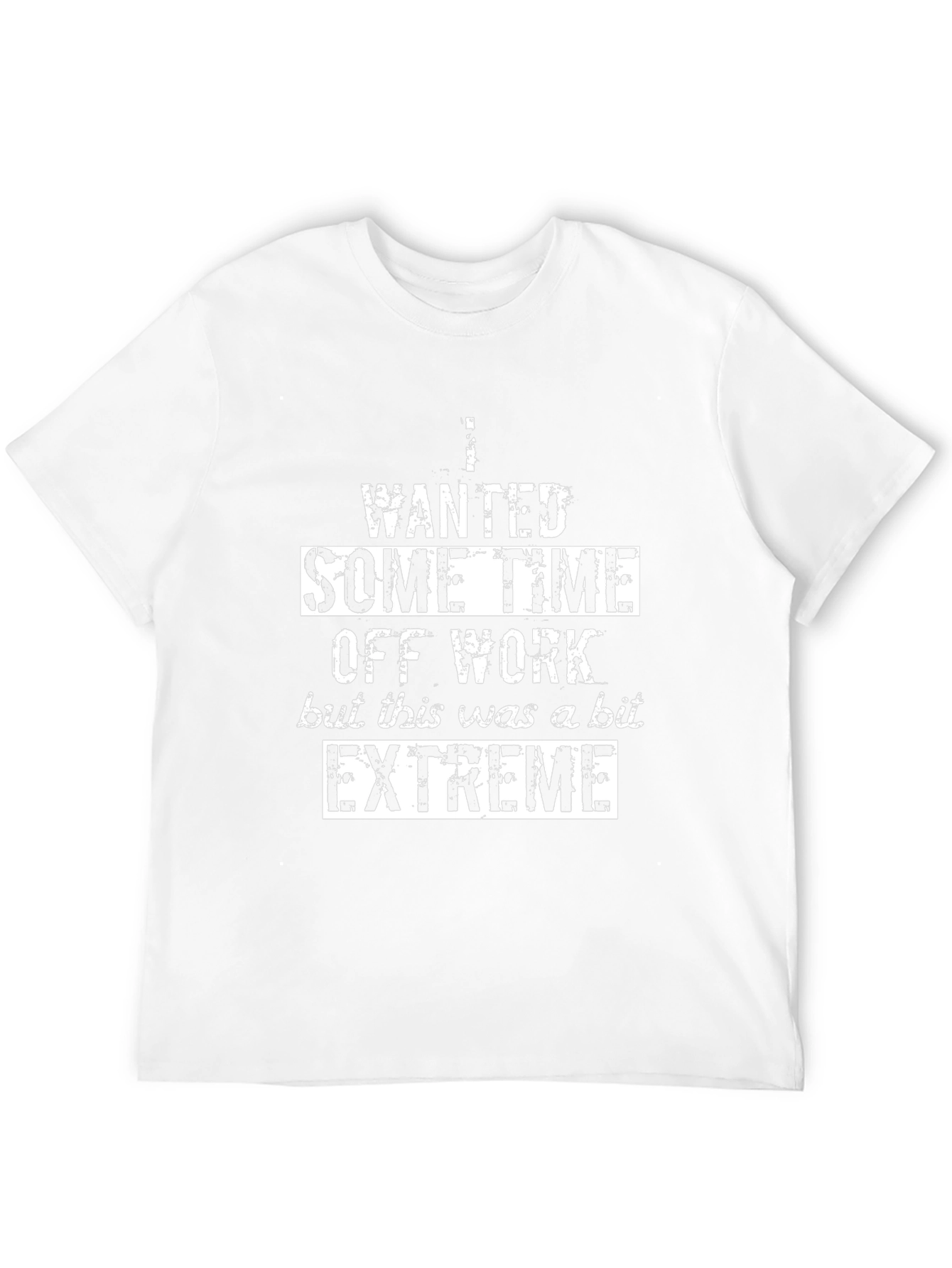 Funny Extreme Time Off Work Black T-Shirt