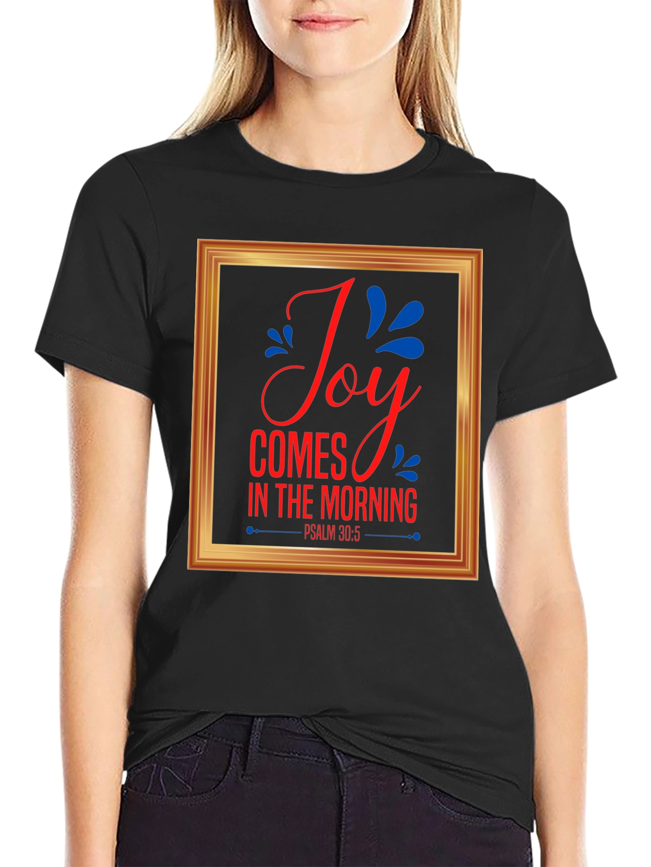 Joy Comes in the Morning T-Shirt