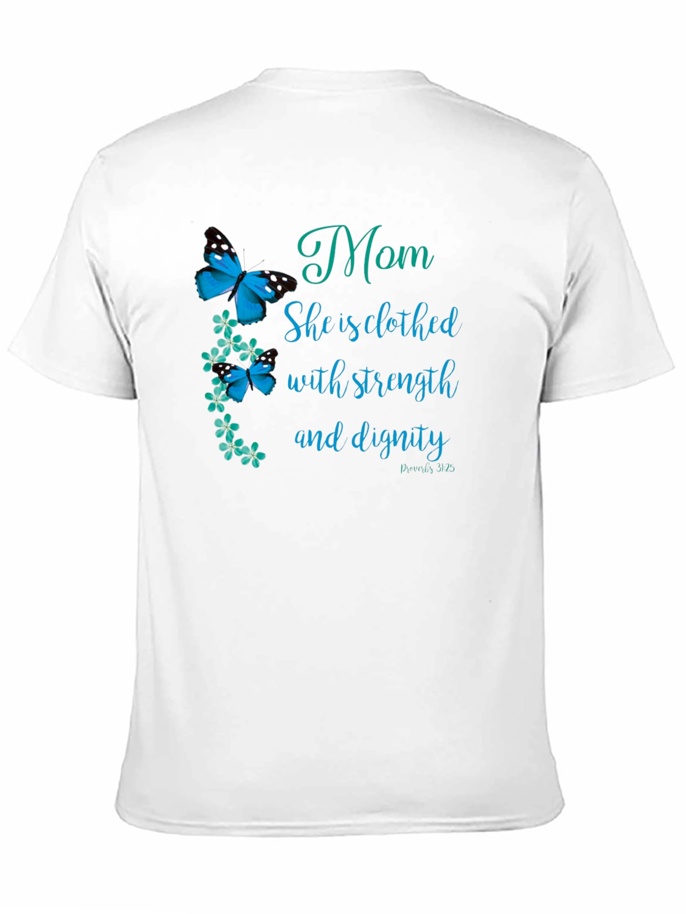 Mom Strength & Dignity T-Shirt