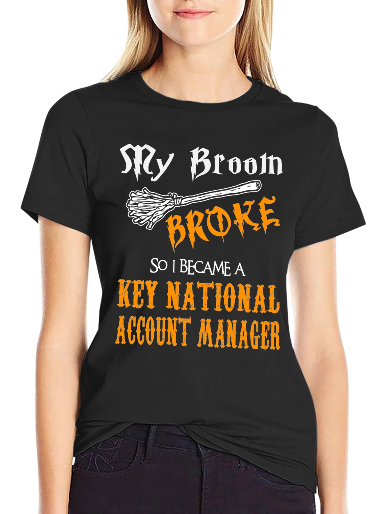 Funny Witch Key National Account Manager Graphic T-Shirt