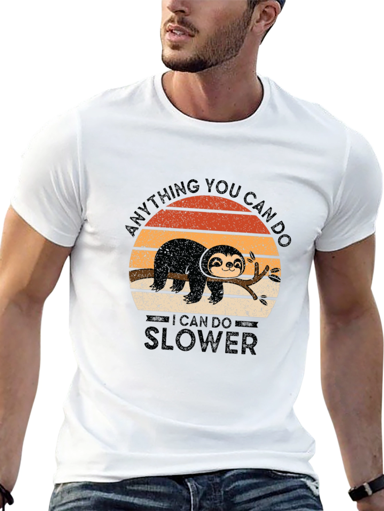 Anything You Can Do I Can Do Slower T-Shirt
