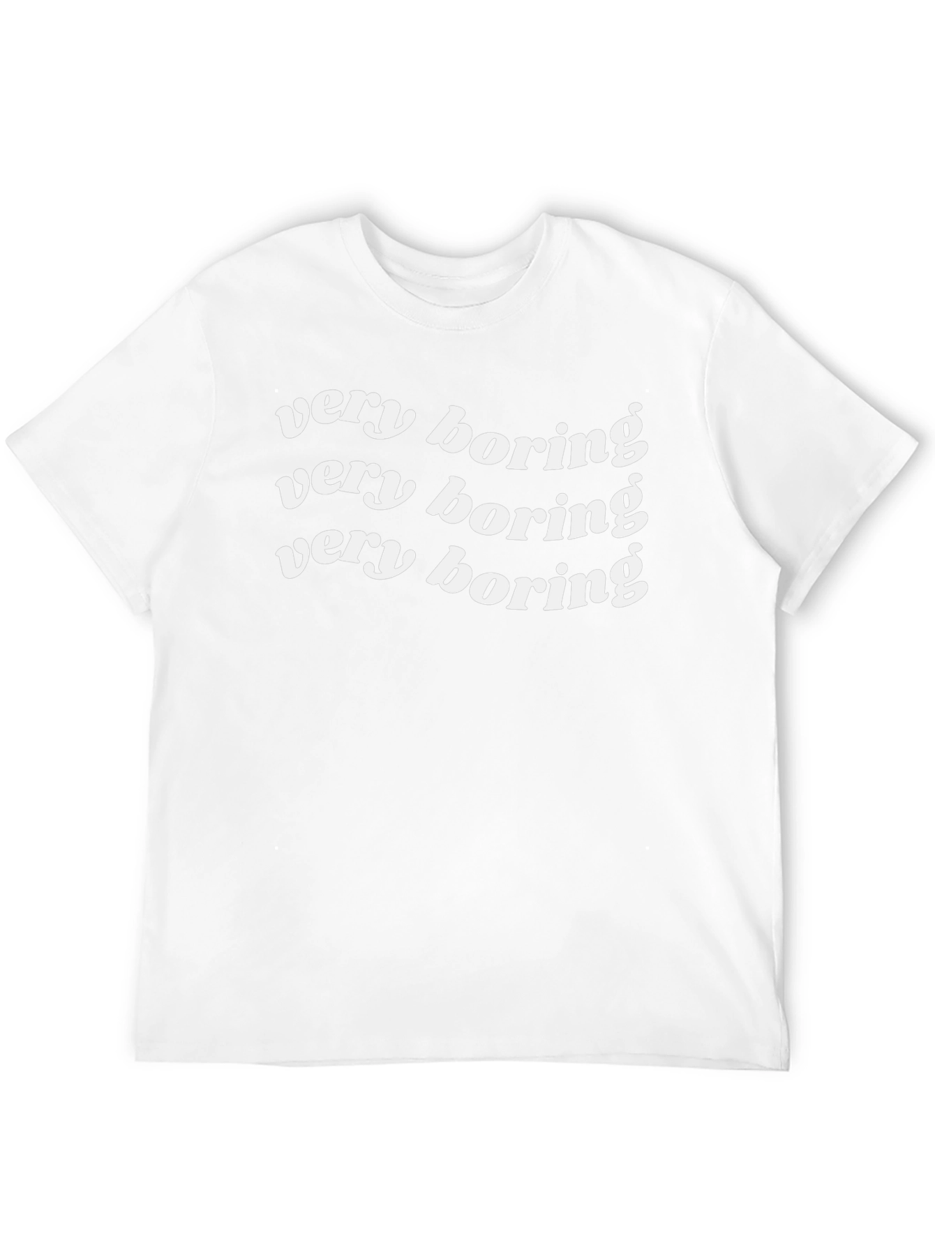 Very Boring T-Shirt - Casual Graphic Tee