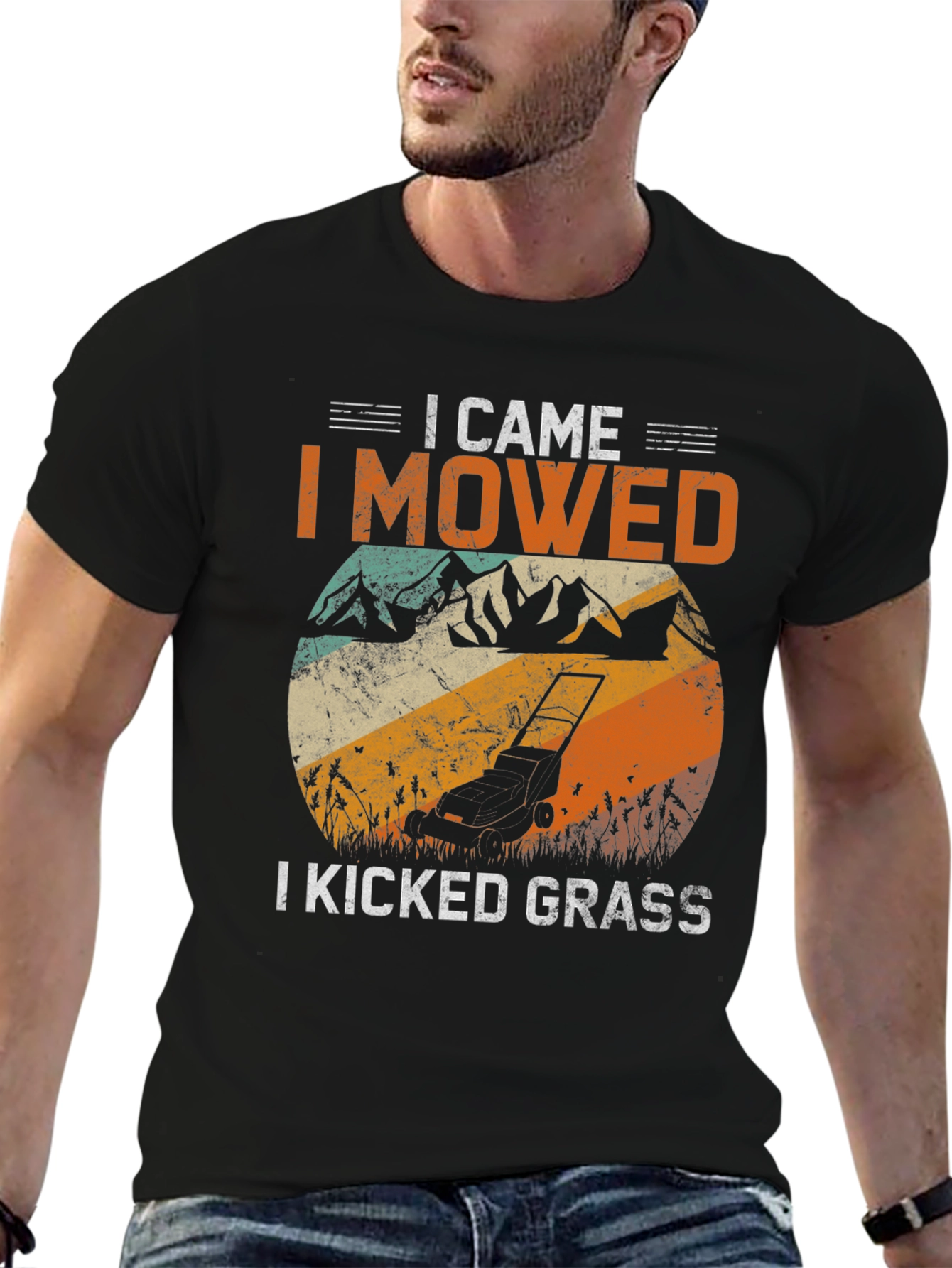 I Came I Mowed I Kicked Grass T-Shirt