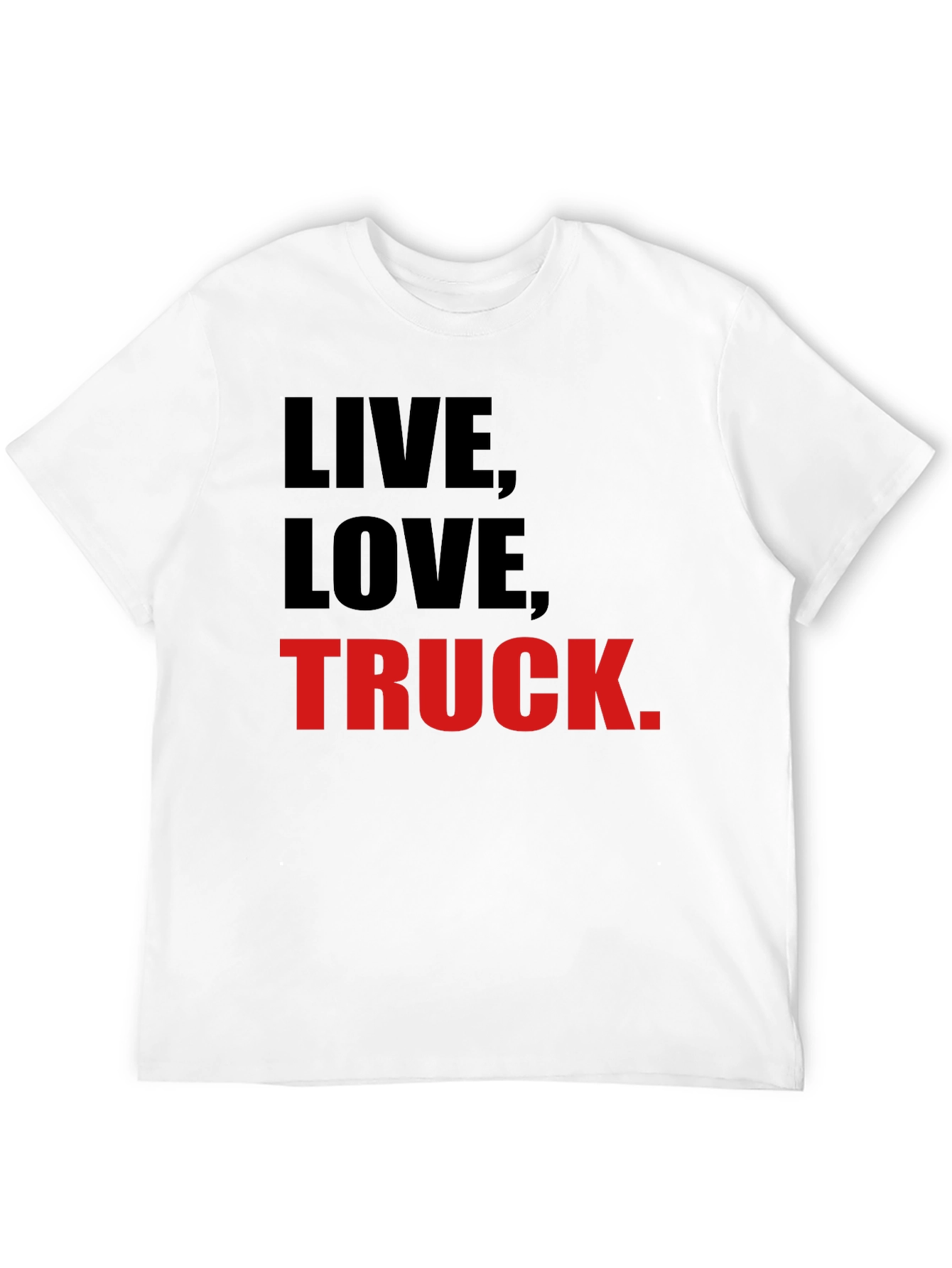 Live Love Truck T-Shirt